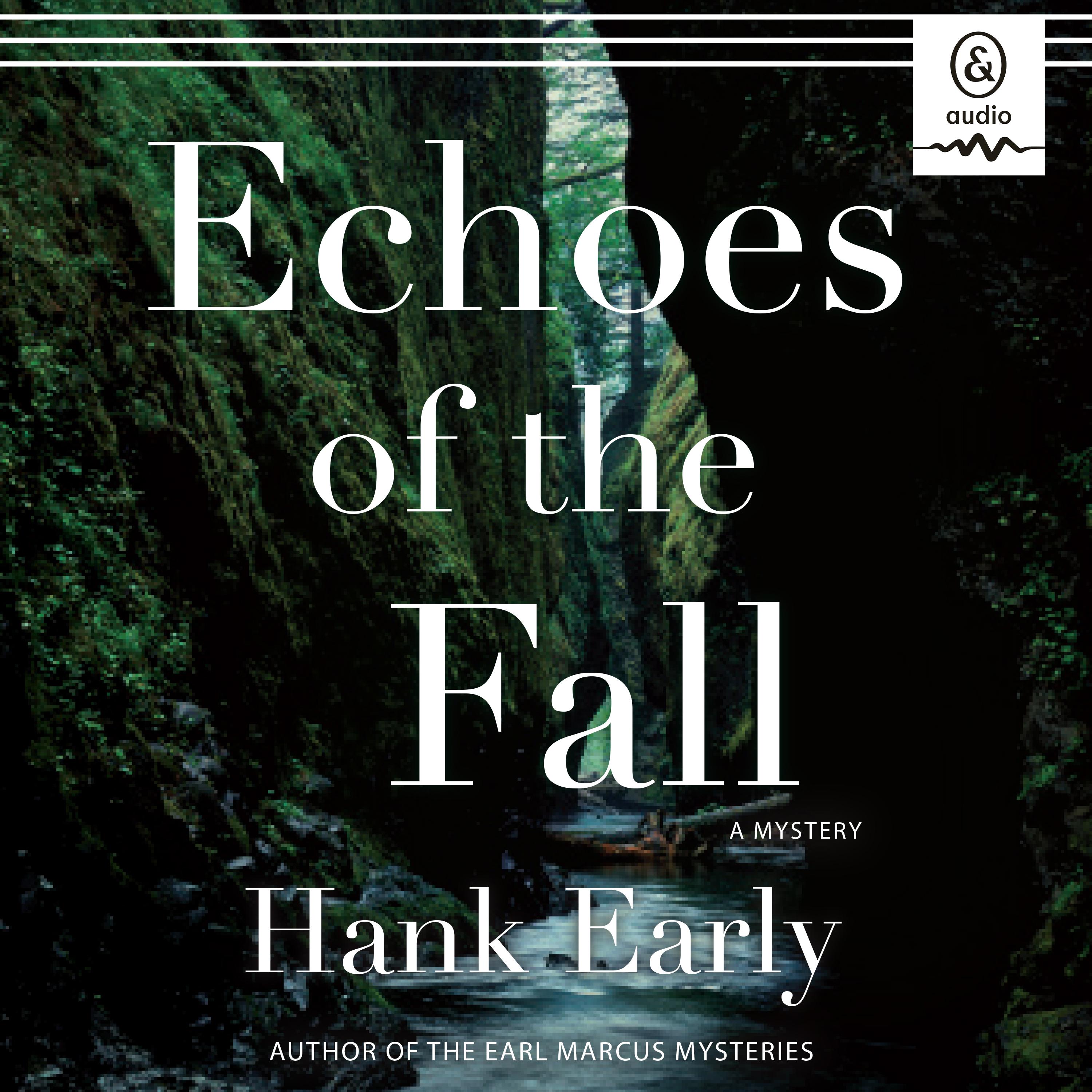 Echoes of the Fall
