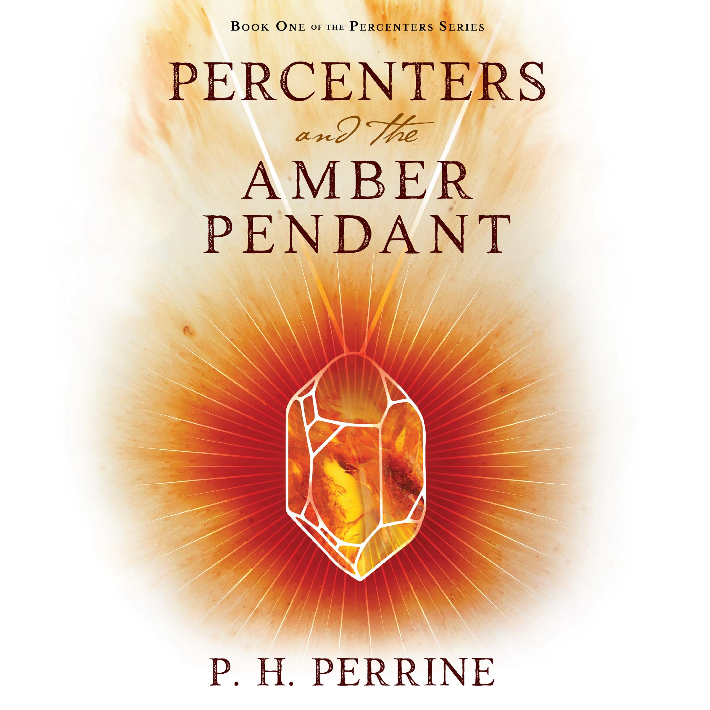 Percenters and the Amber Pendant