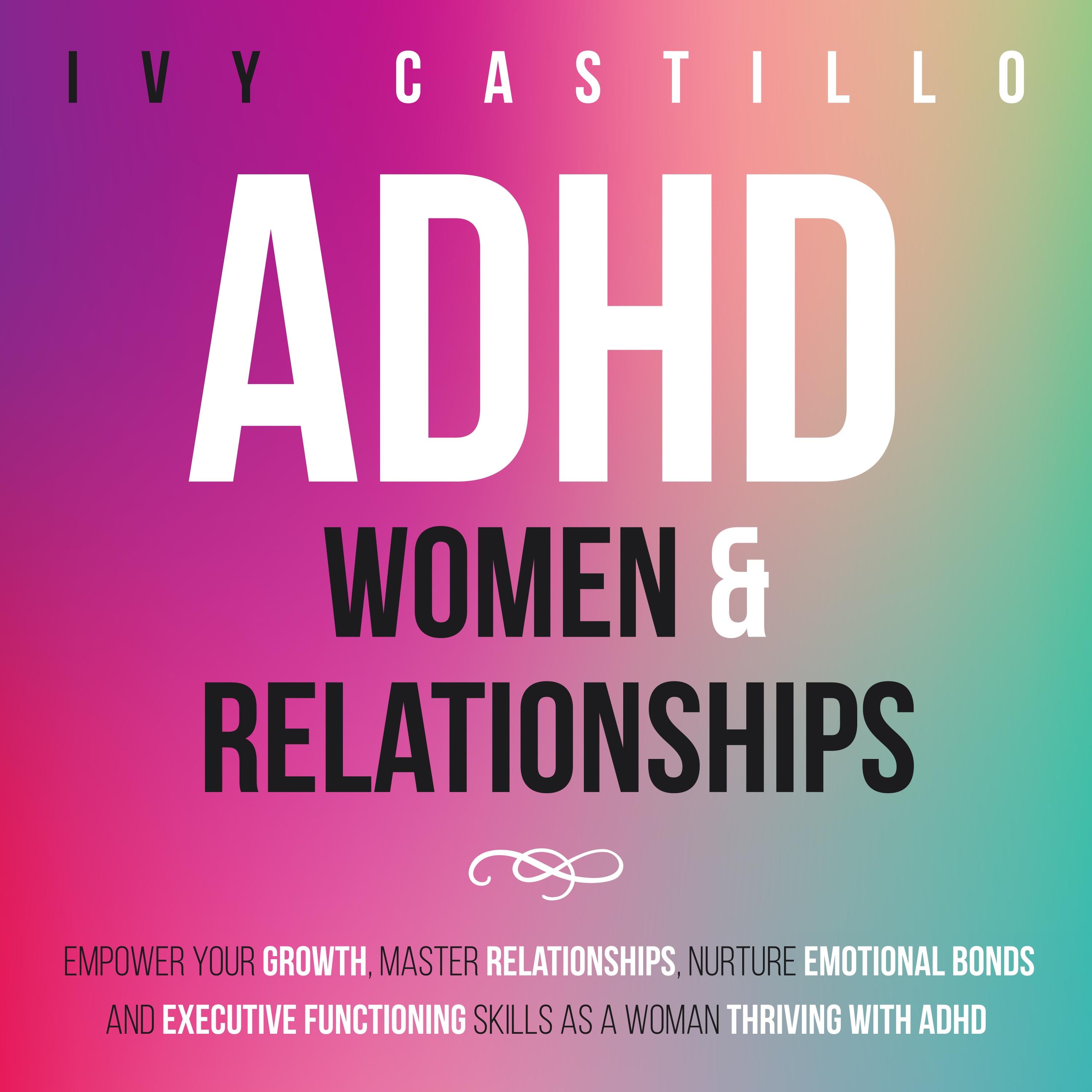 ADHD Women & Relationships