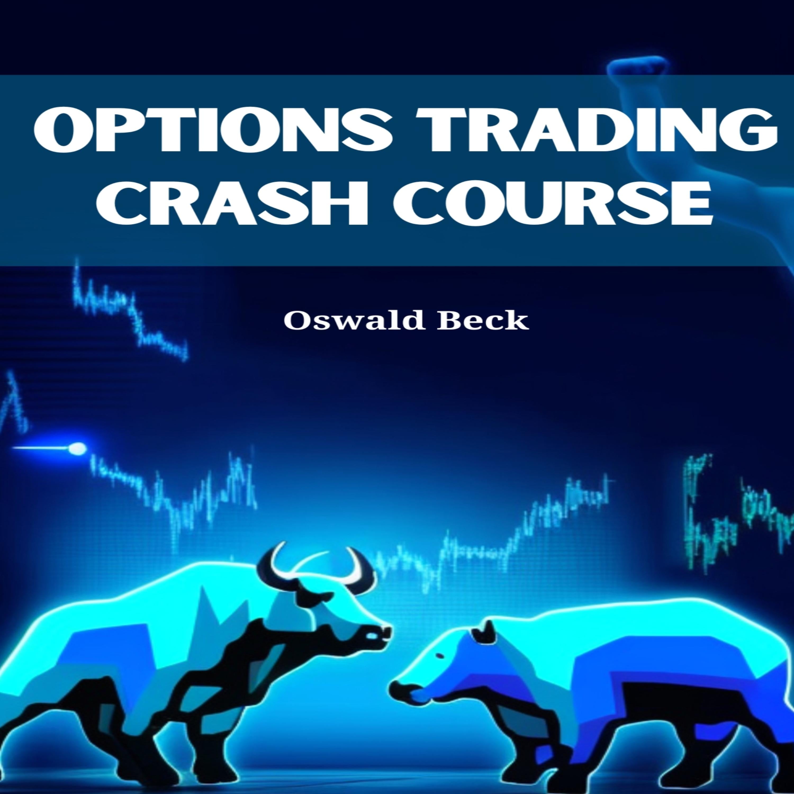OPTIONS TRADING CRASH COURSE