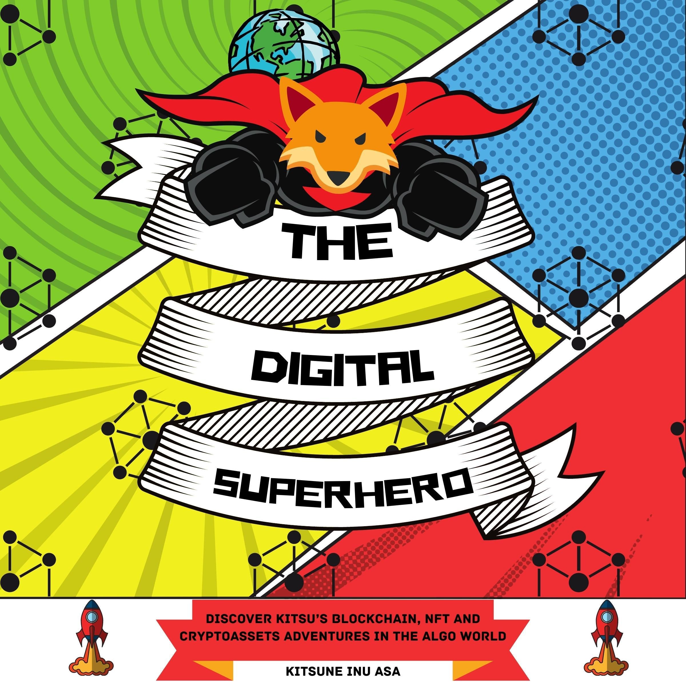 The Digital Superhero