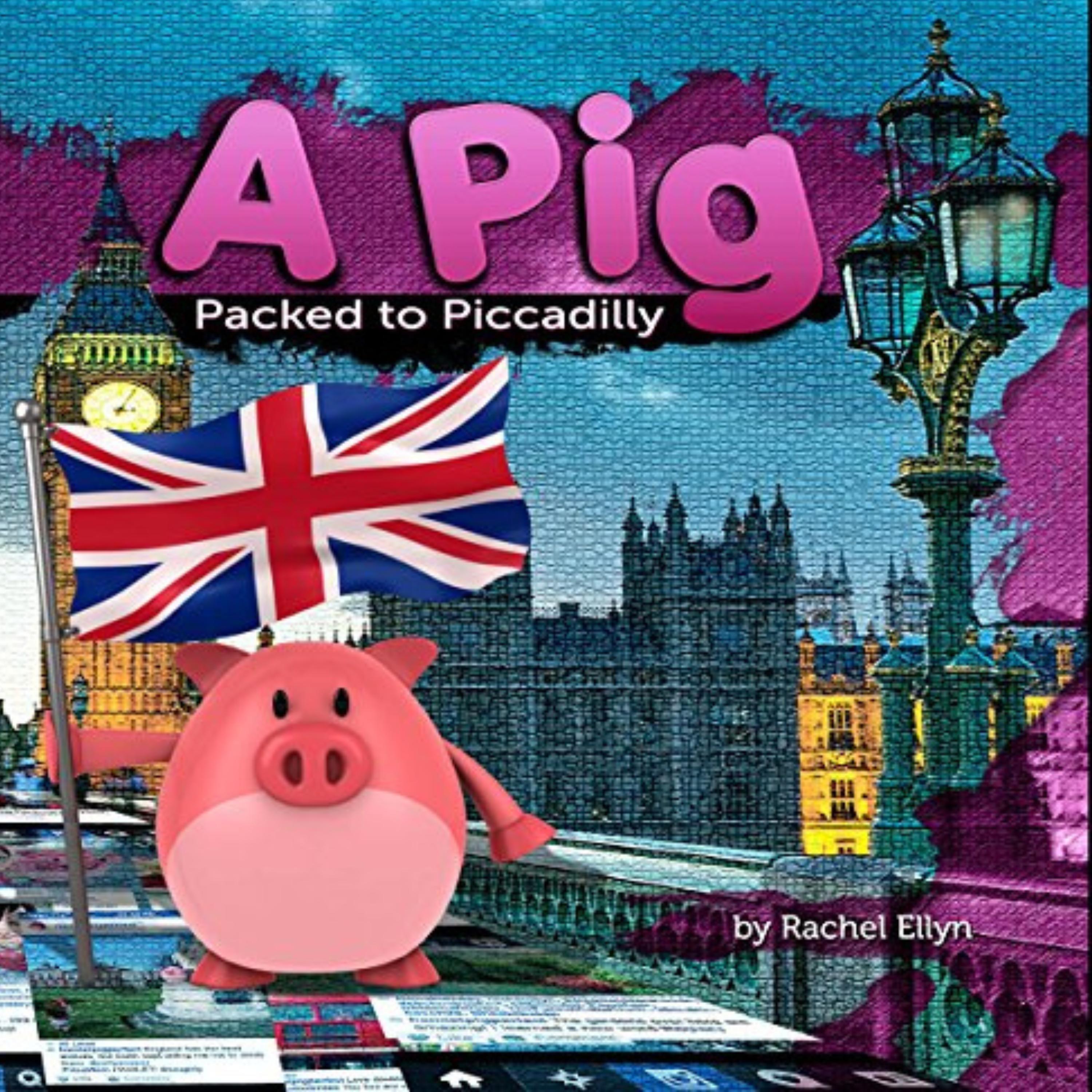A Pig Packed to Piccadilly