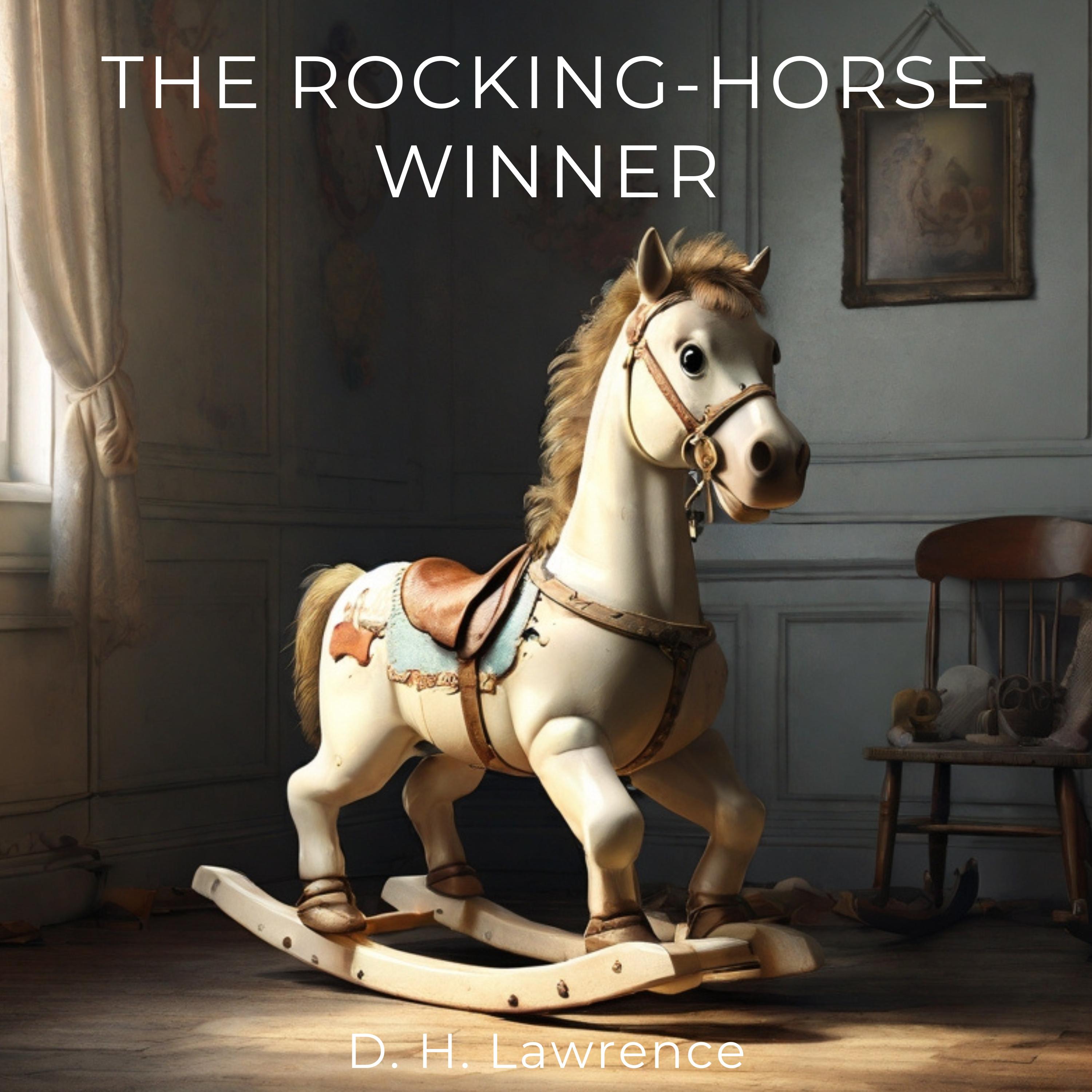The Rocking-Horse Winner