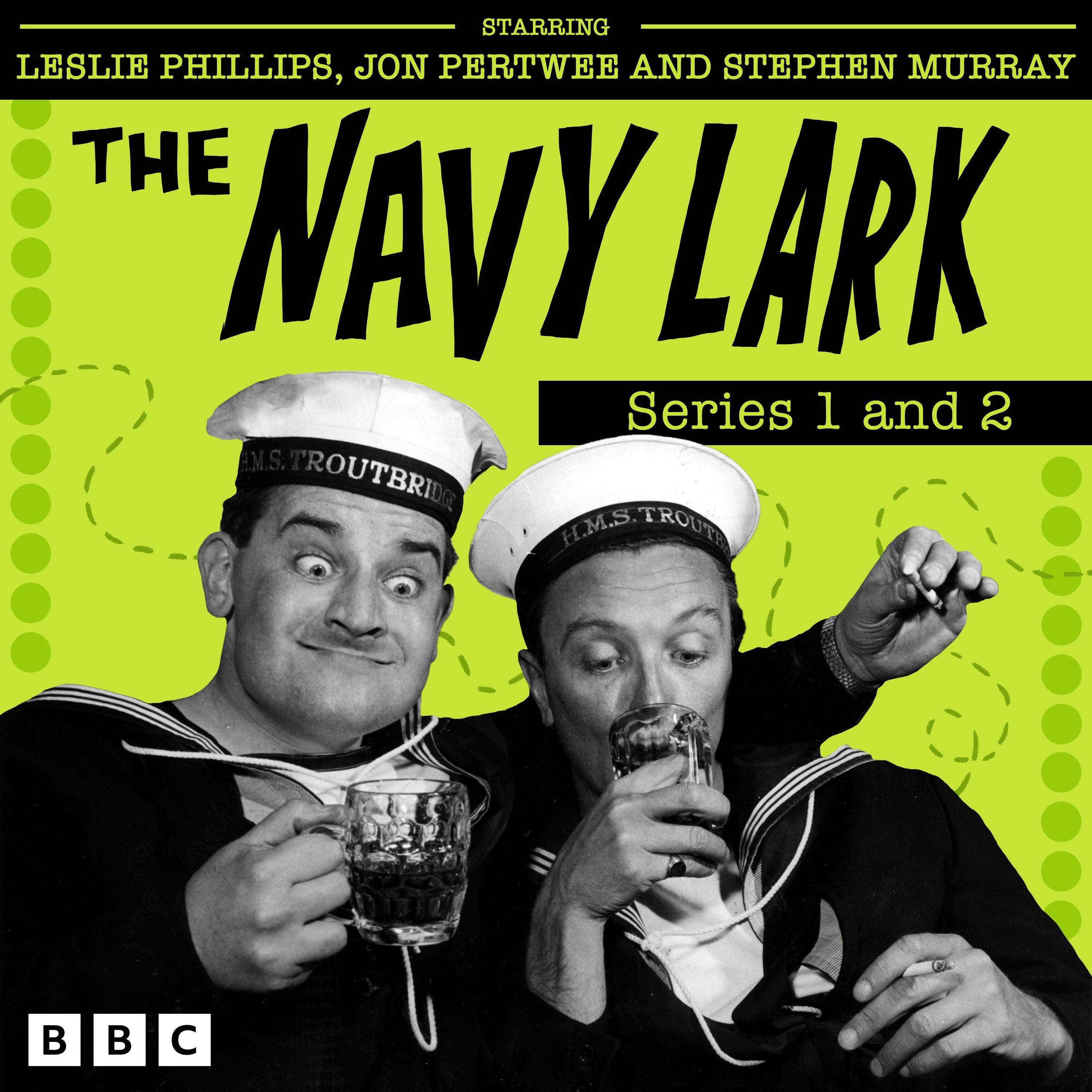 The Navy Lark: Series 1 and 2