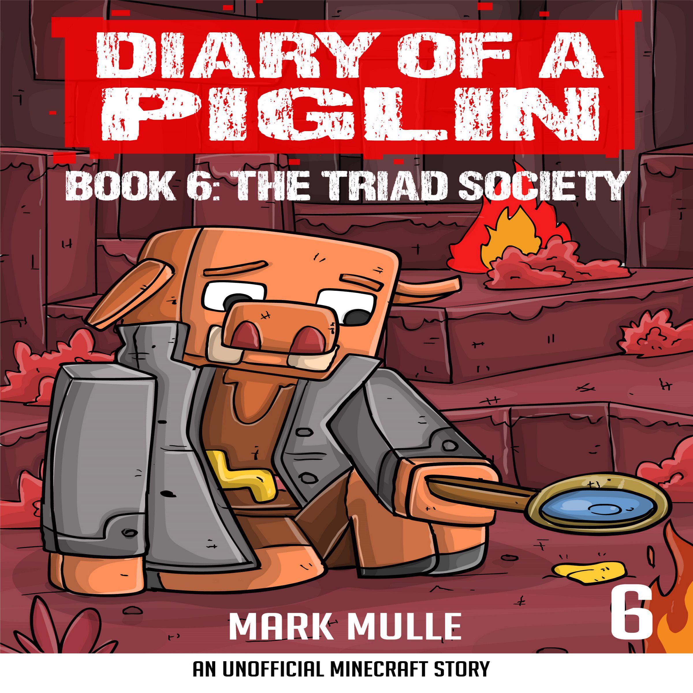 Diary of a Piglin Book 6