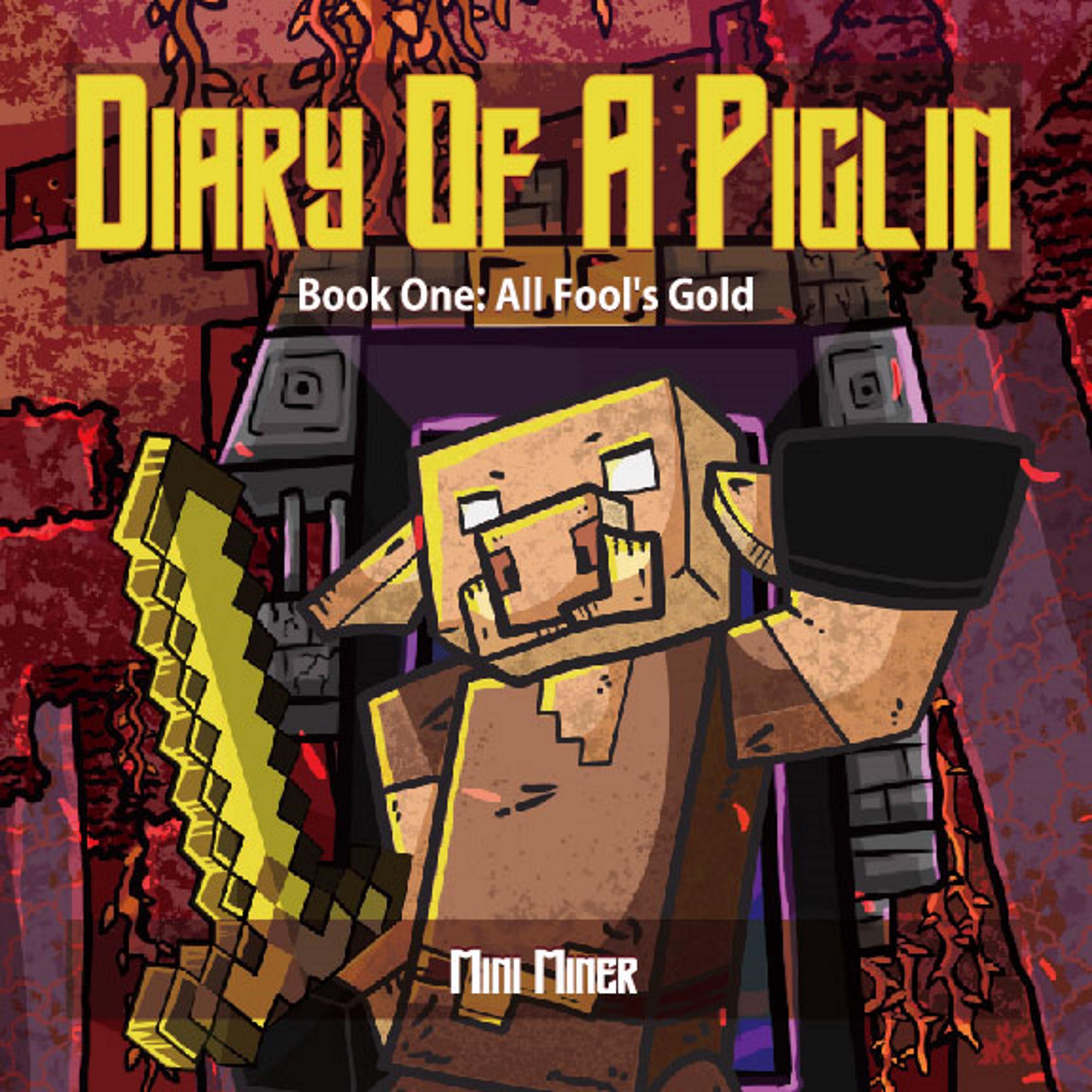 Diary of A Piglin Book1
