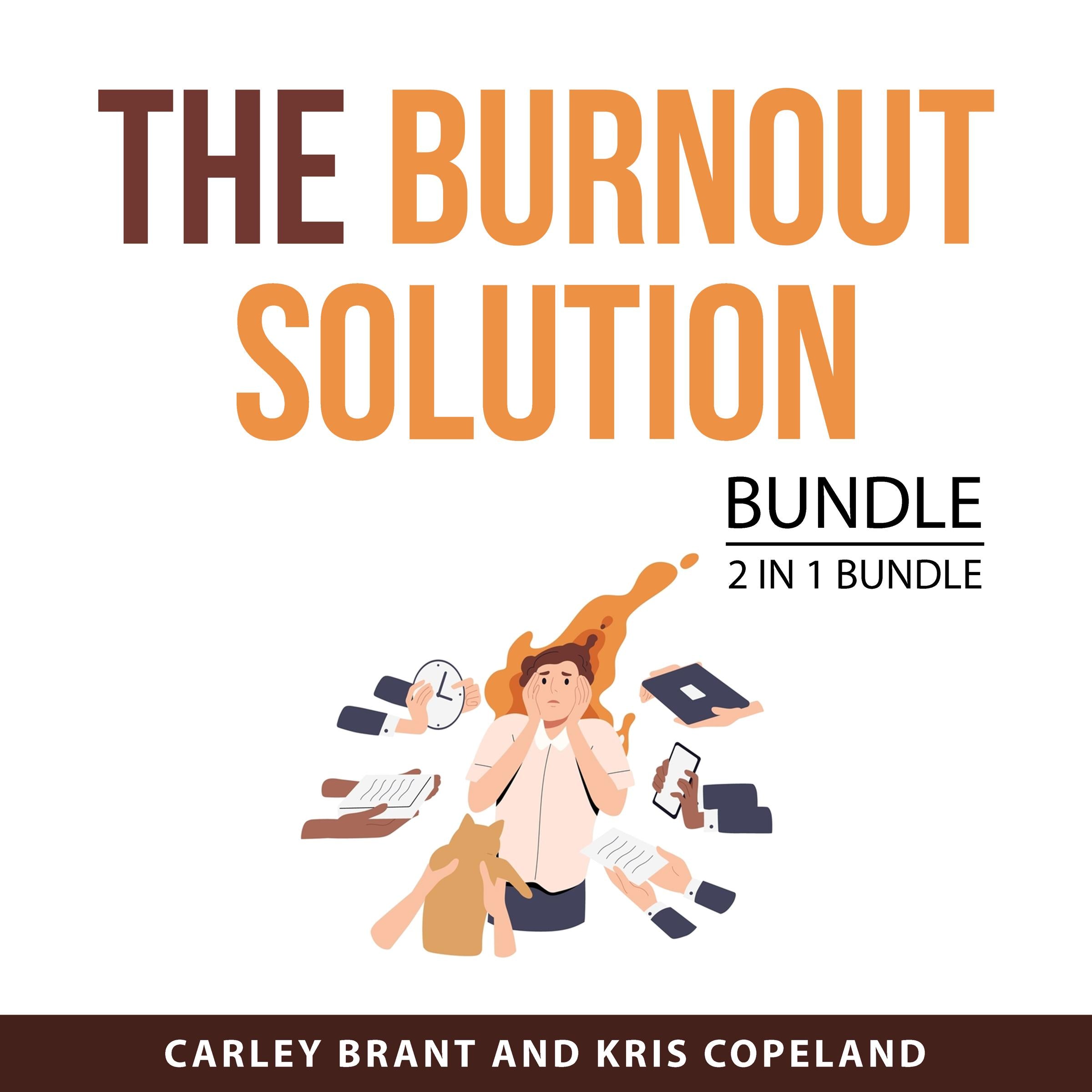 The Burnout Solution Bundle, 2 in 1 Bundle