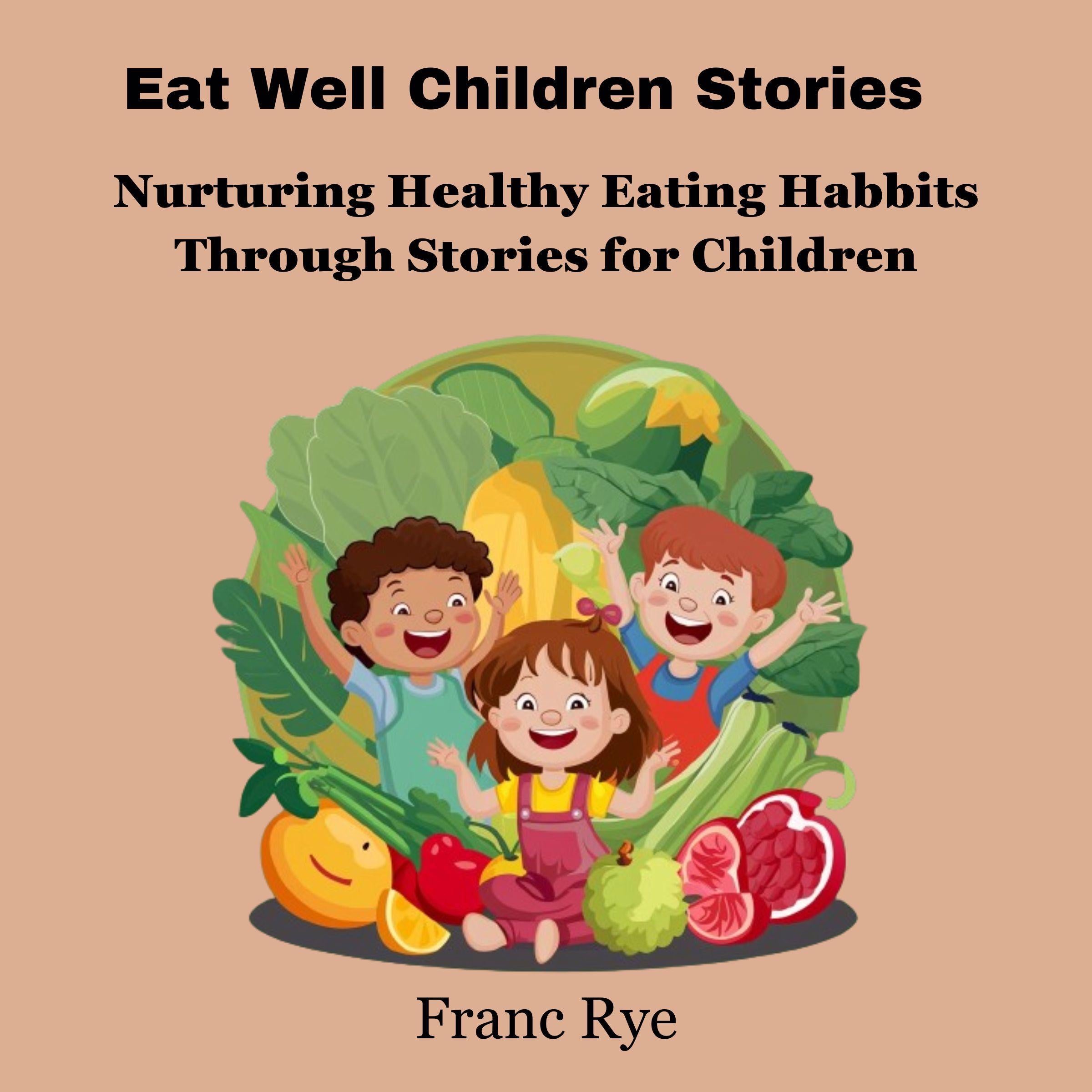 Eat Well Children Stories
