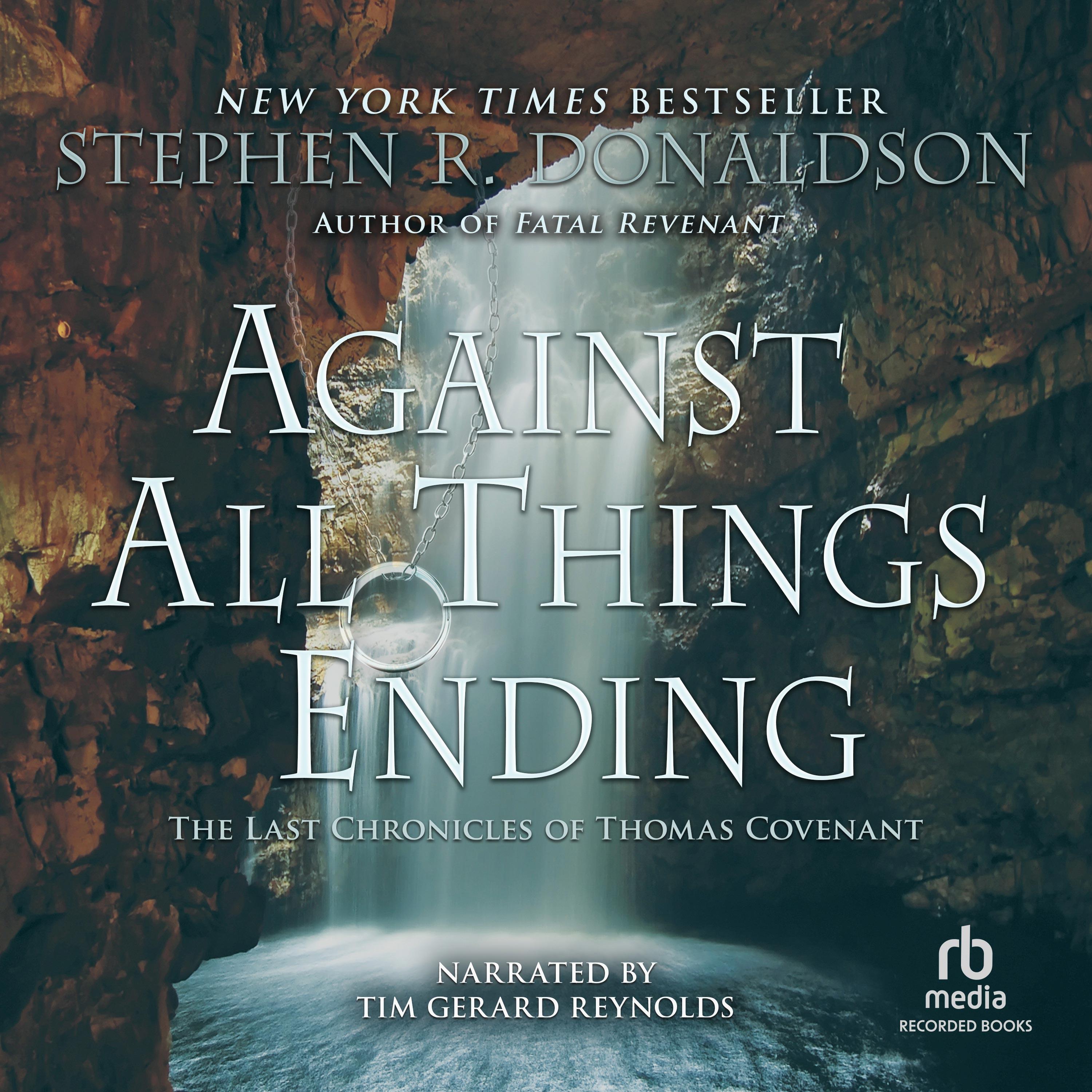 Against All Things Ending