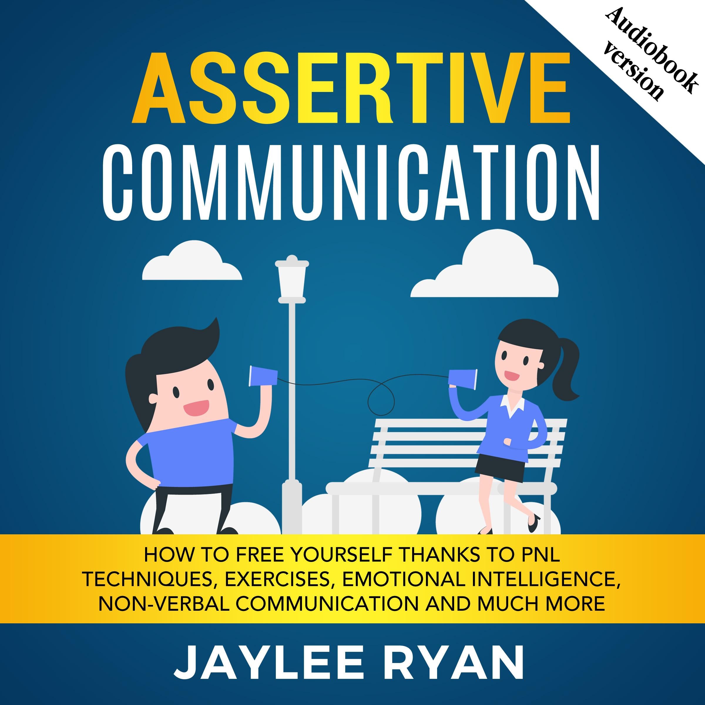 ASSERTIVE COMMUNICATION