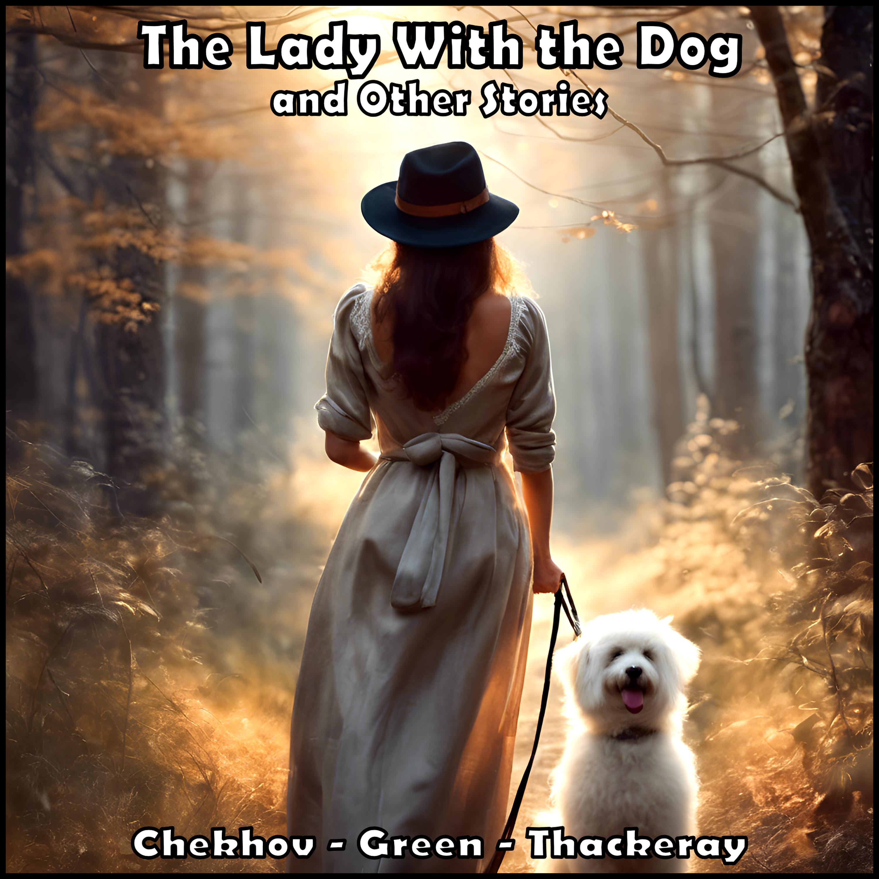 The Lady With the Dog and Other Stories