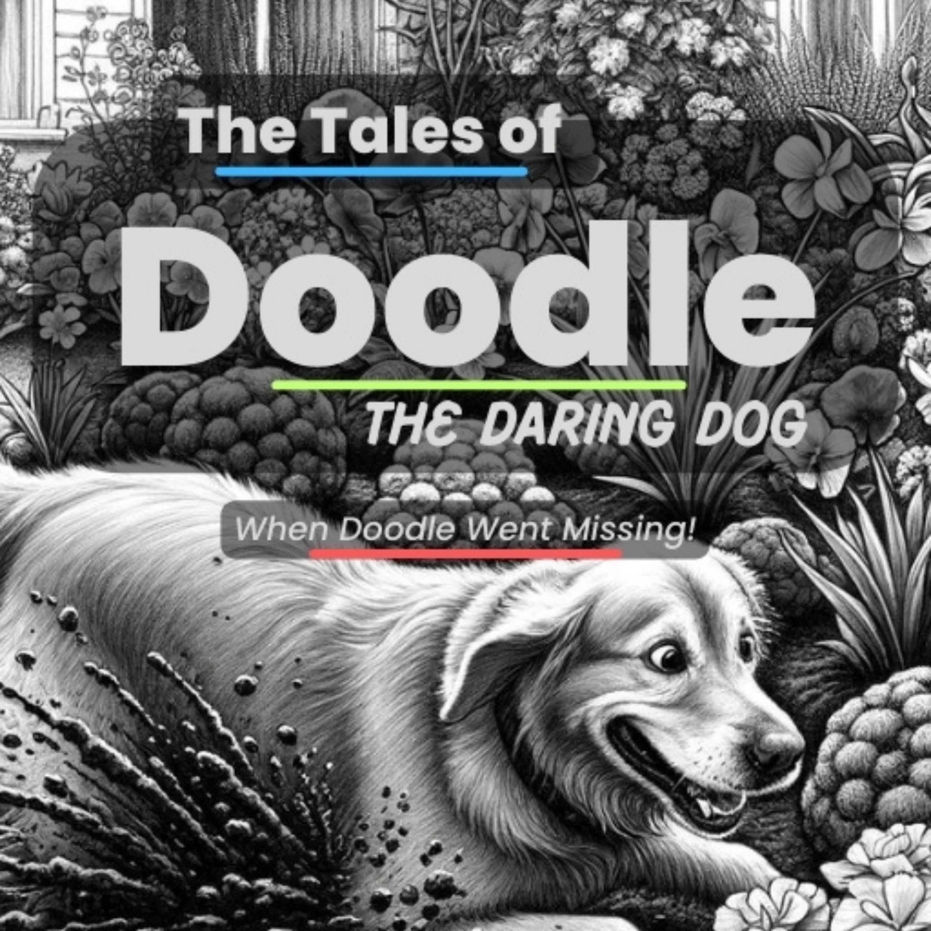 The Tales of Doodle the Daring Dog