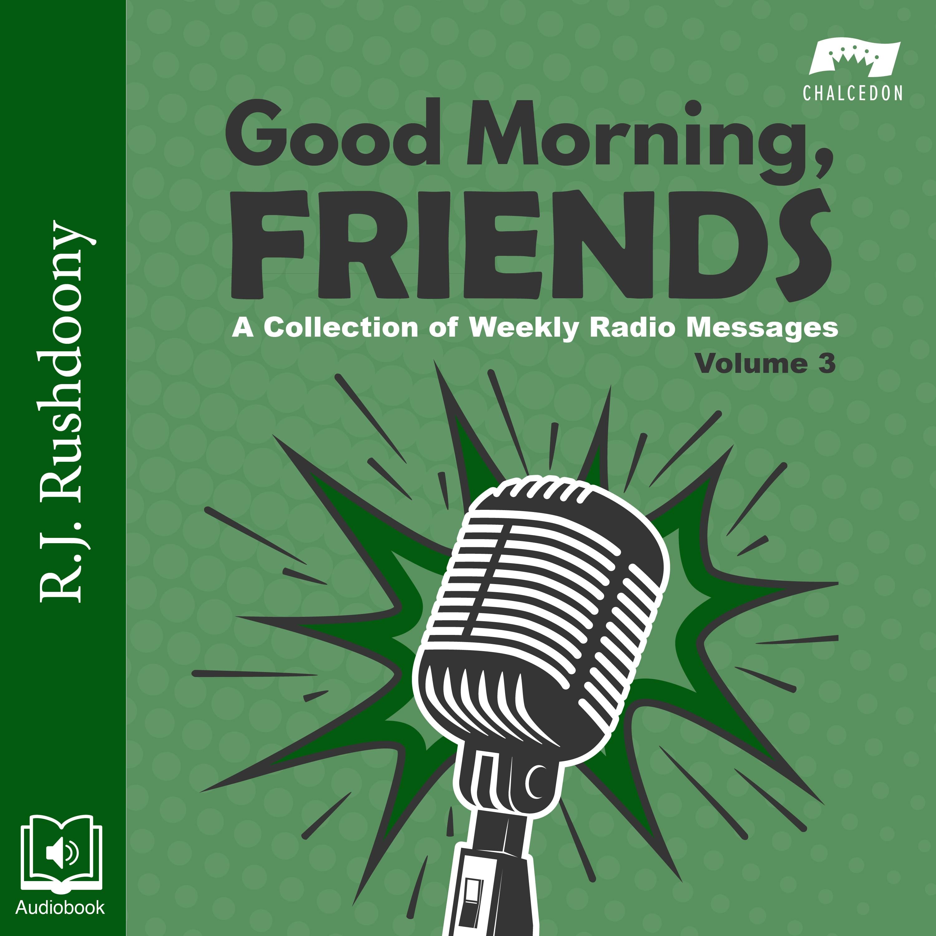 Good Morning, Friends Volume 3
