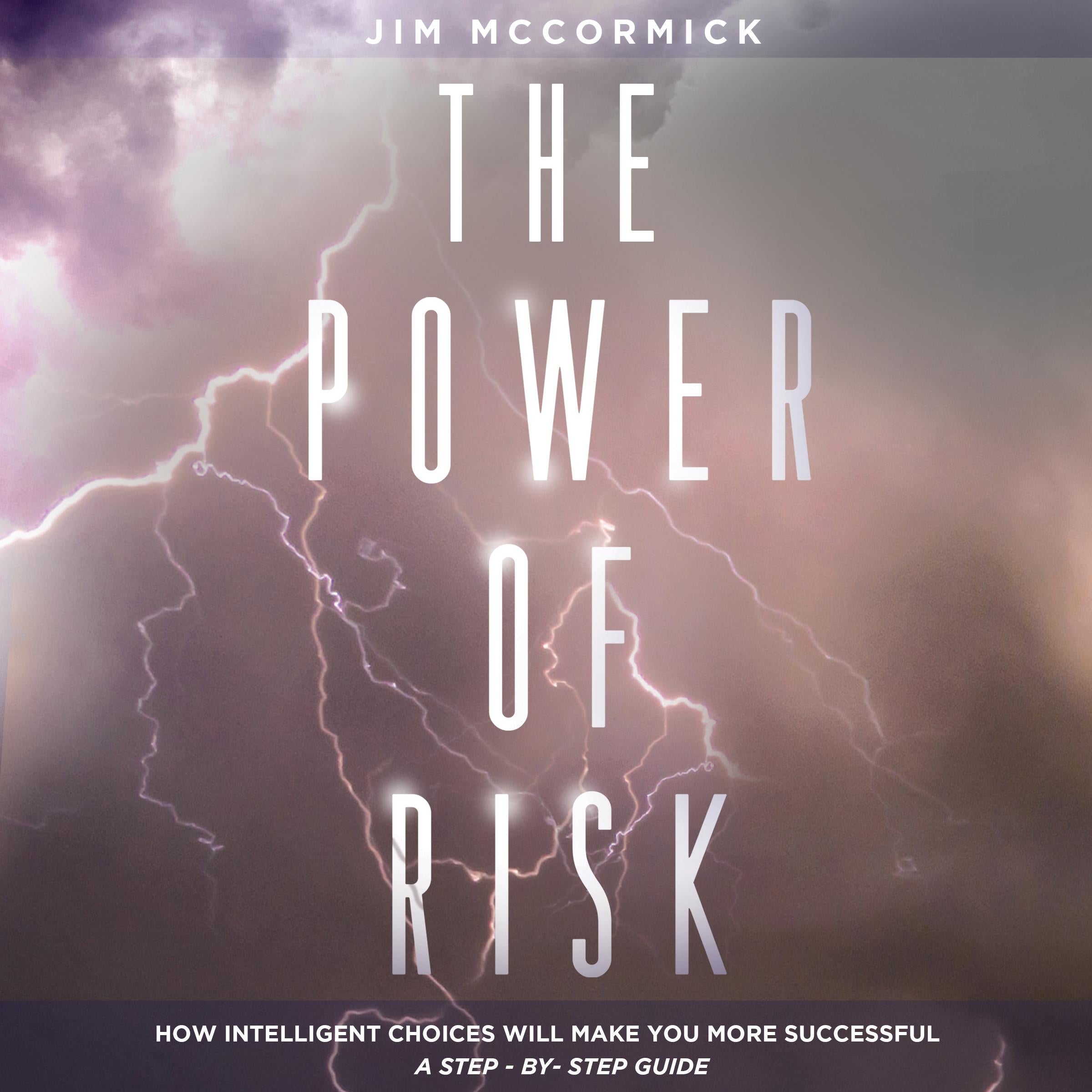 The Power of Risk