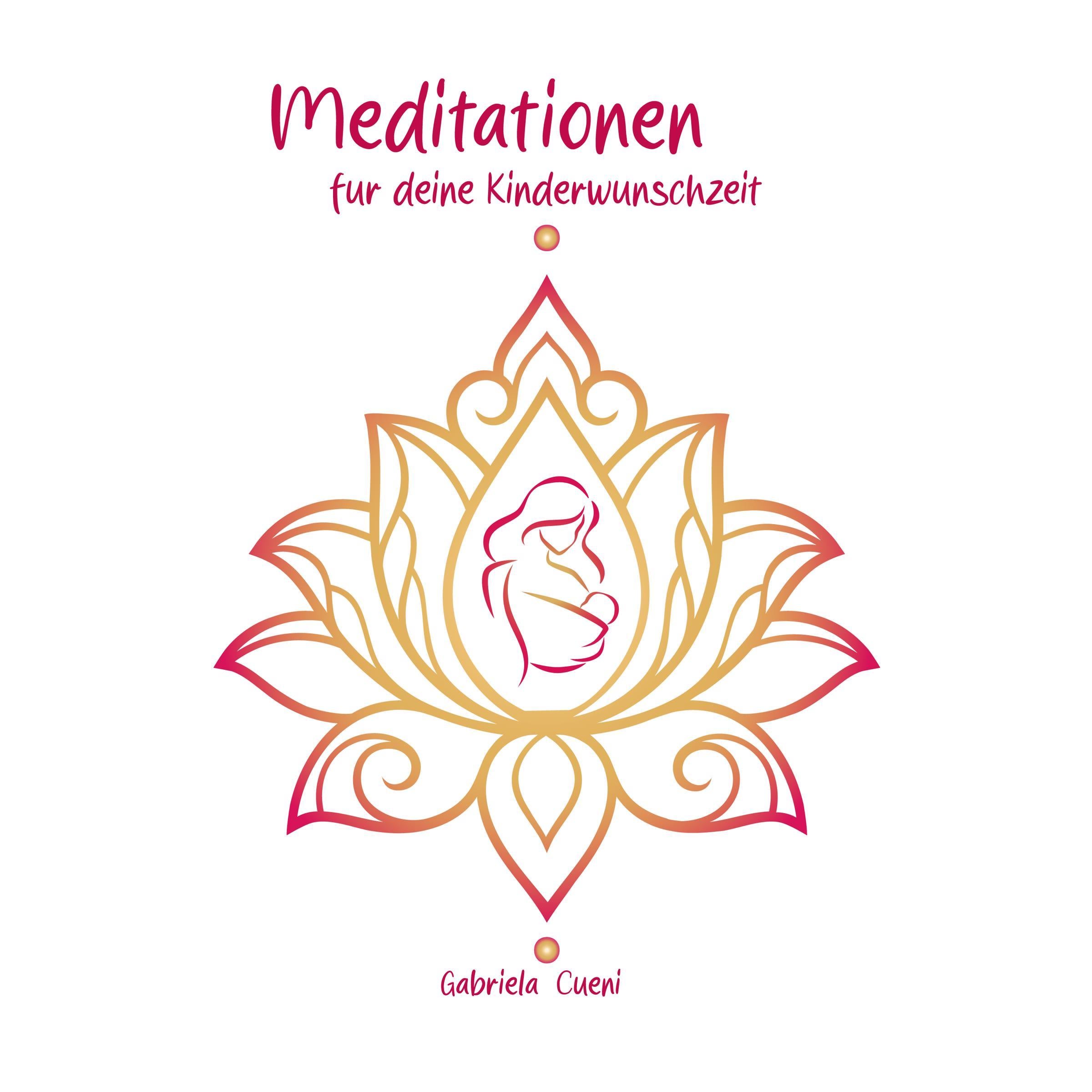 Meditationen für deine Kinderwunschzeit