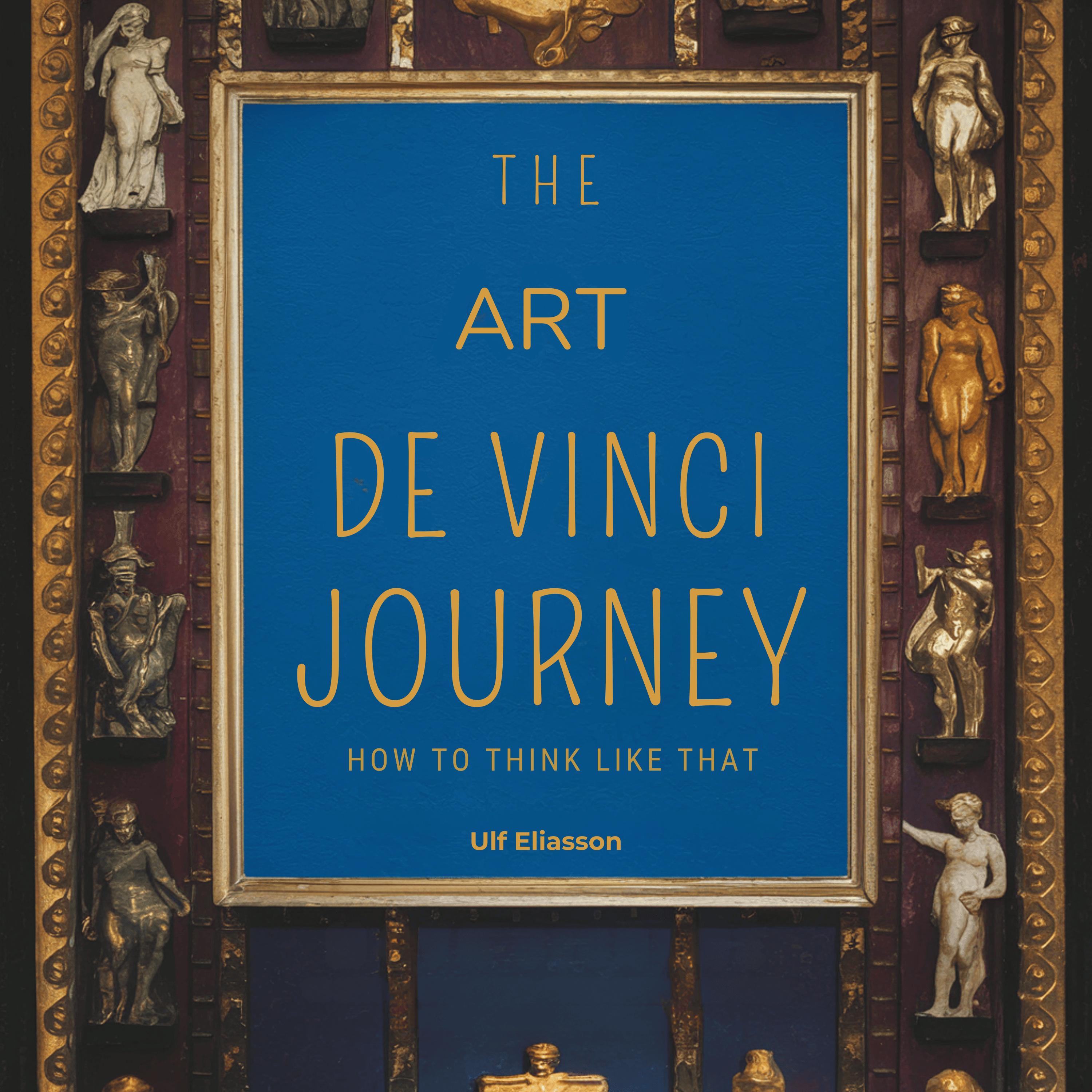 The Art De Vinci Journey