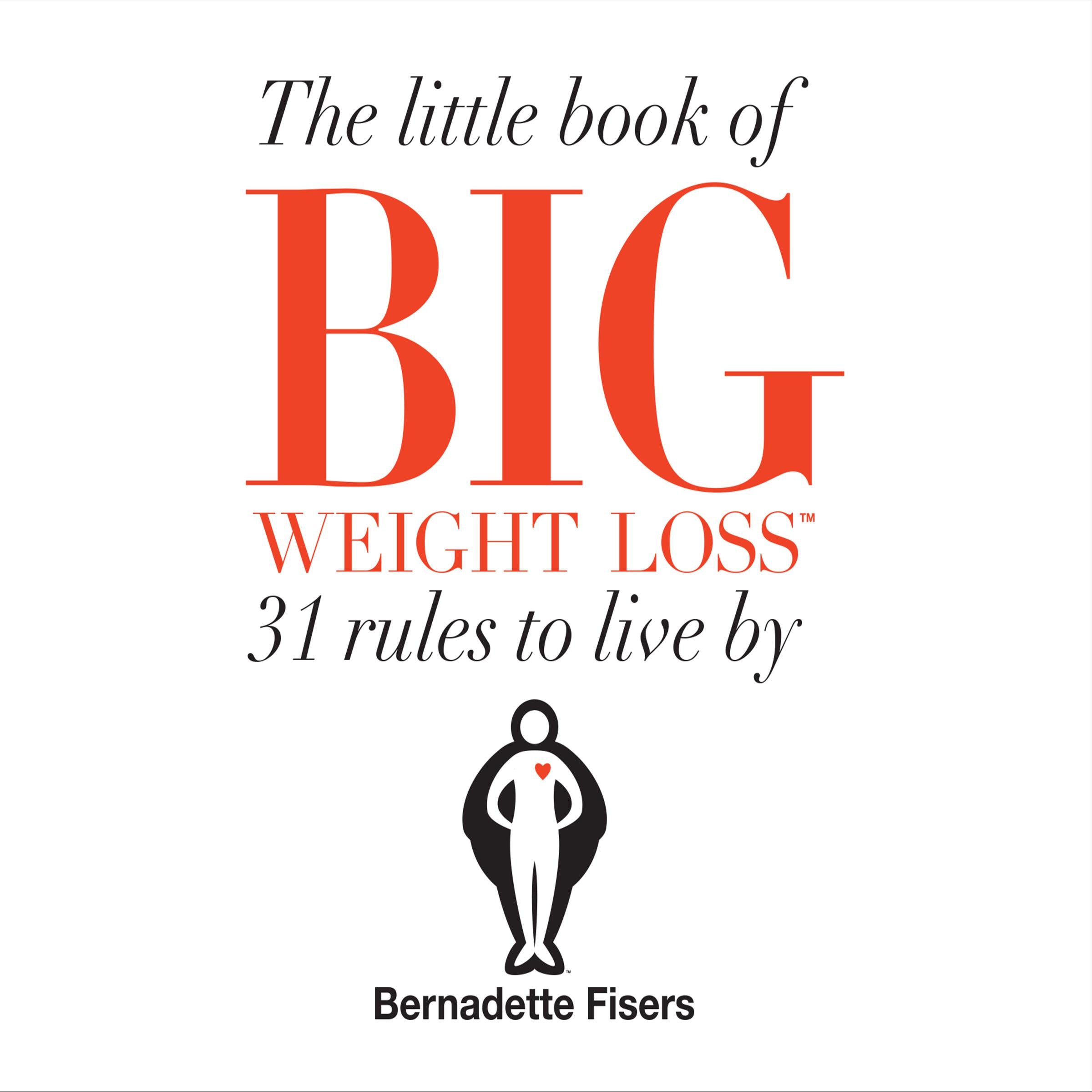 The Little Book Of Big Weight Loss