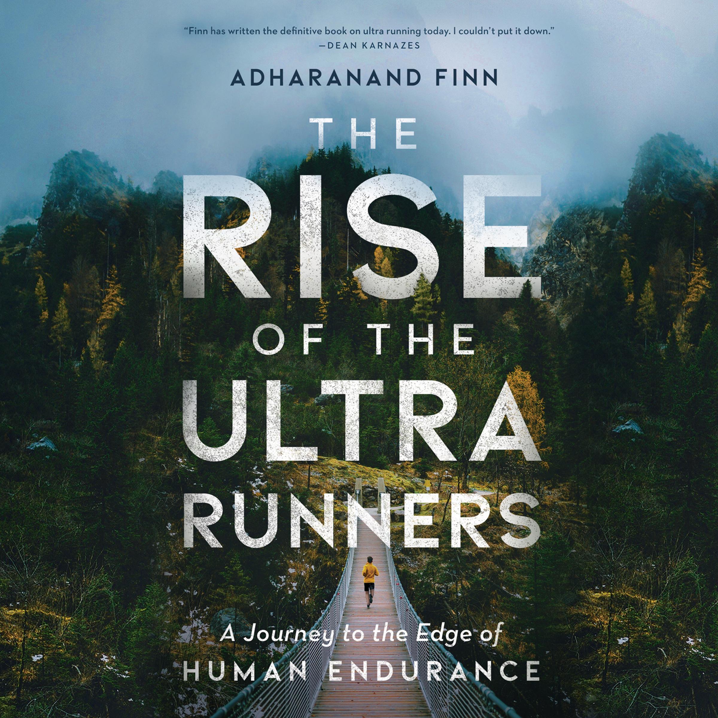 The Rise of the Ultra Runners