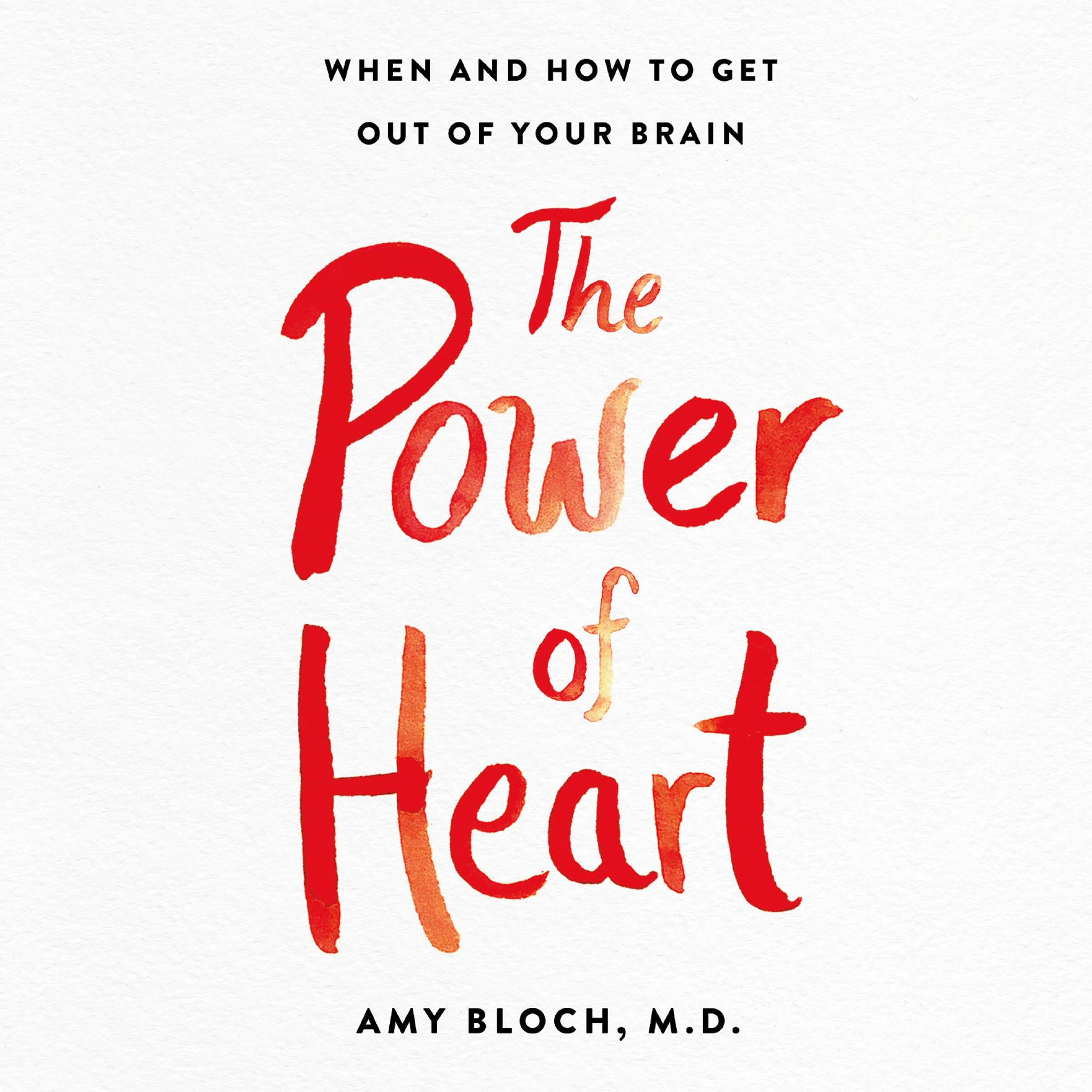 The Power of Heart
