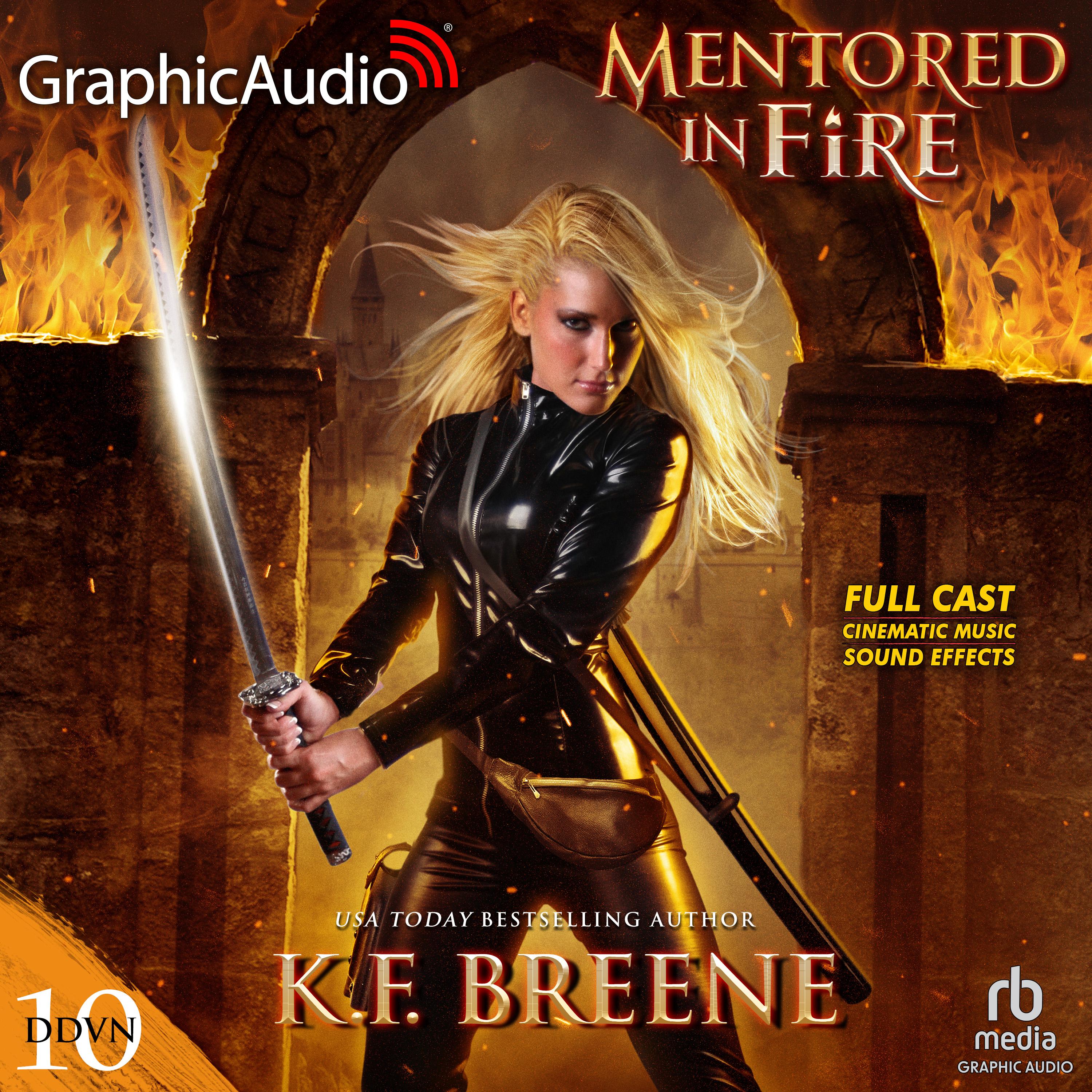 Mentored in Fire [Dramatized Adaptation]