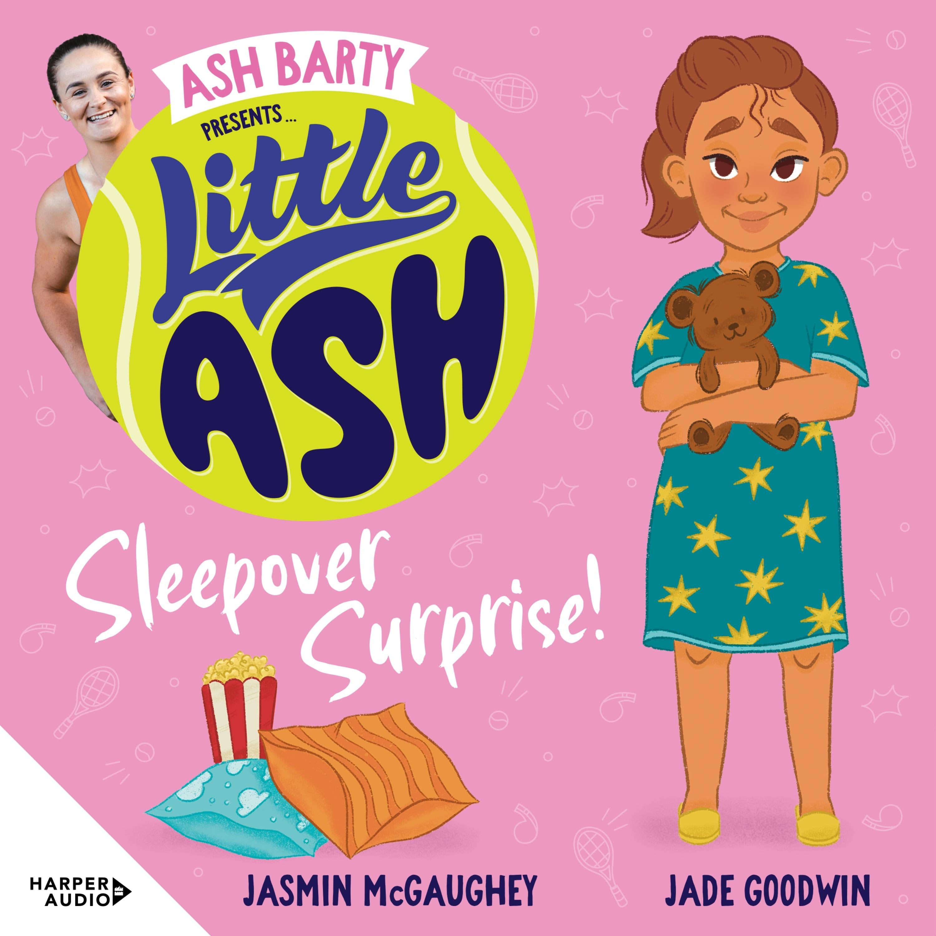 Little Ash Sleepover Surprise! the brand new book of 2024 in the younger reader series from Australian tennis champion ASH BARTY