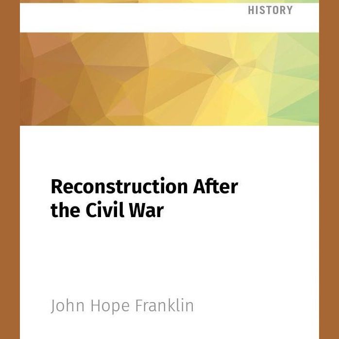 Reconstruction After the Civil War