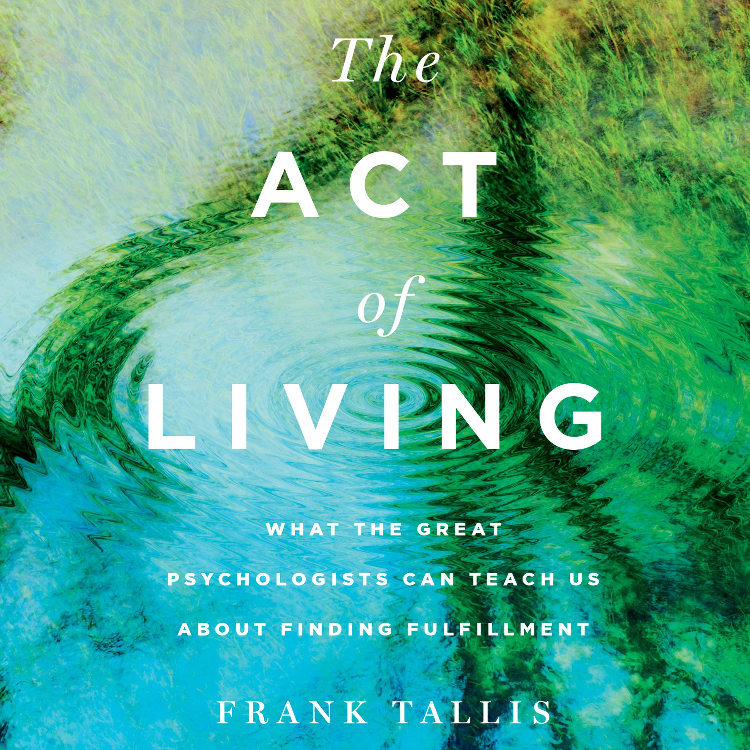The Act of Living