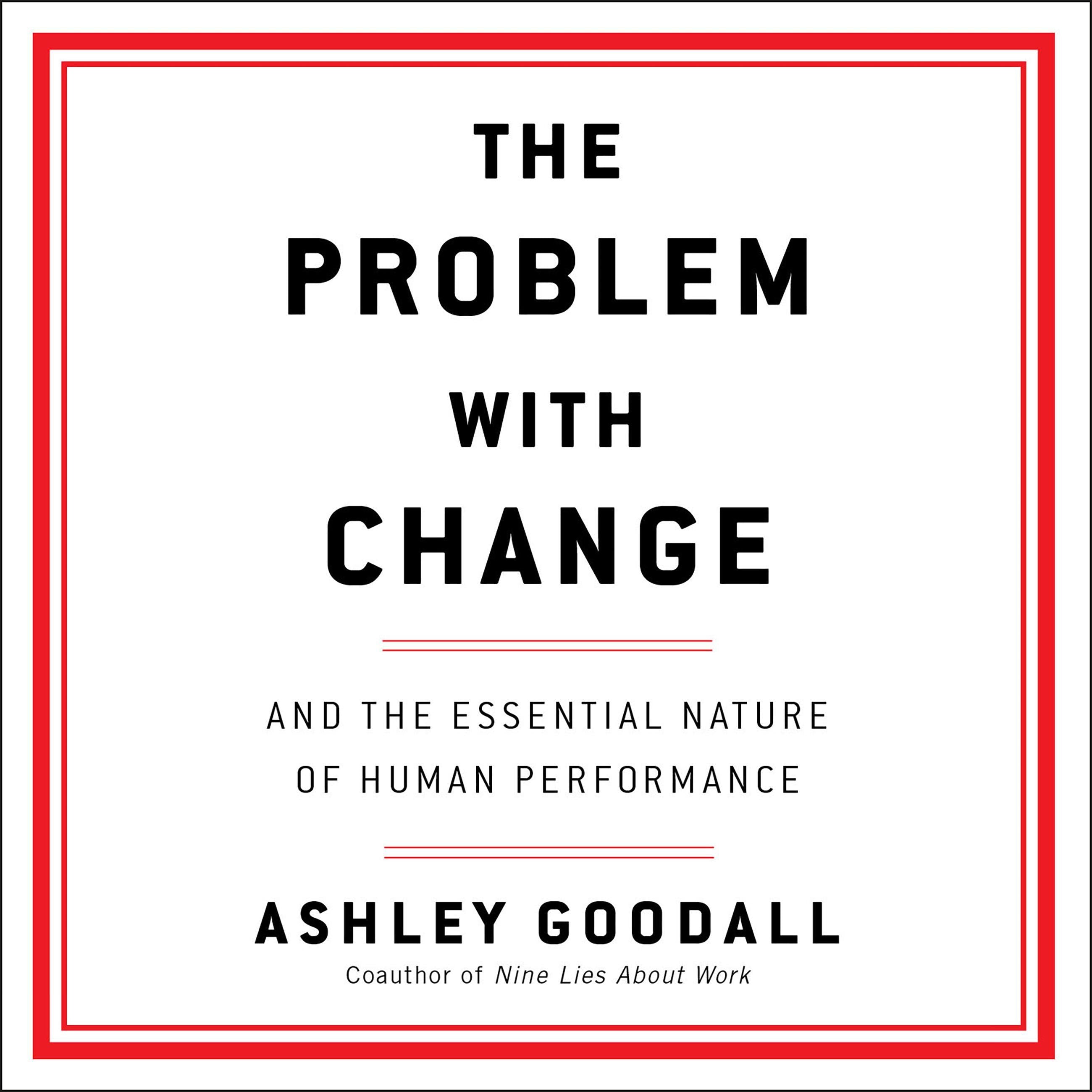 The Problem with Change