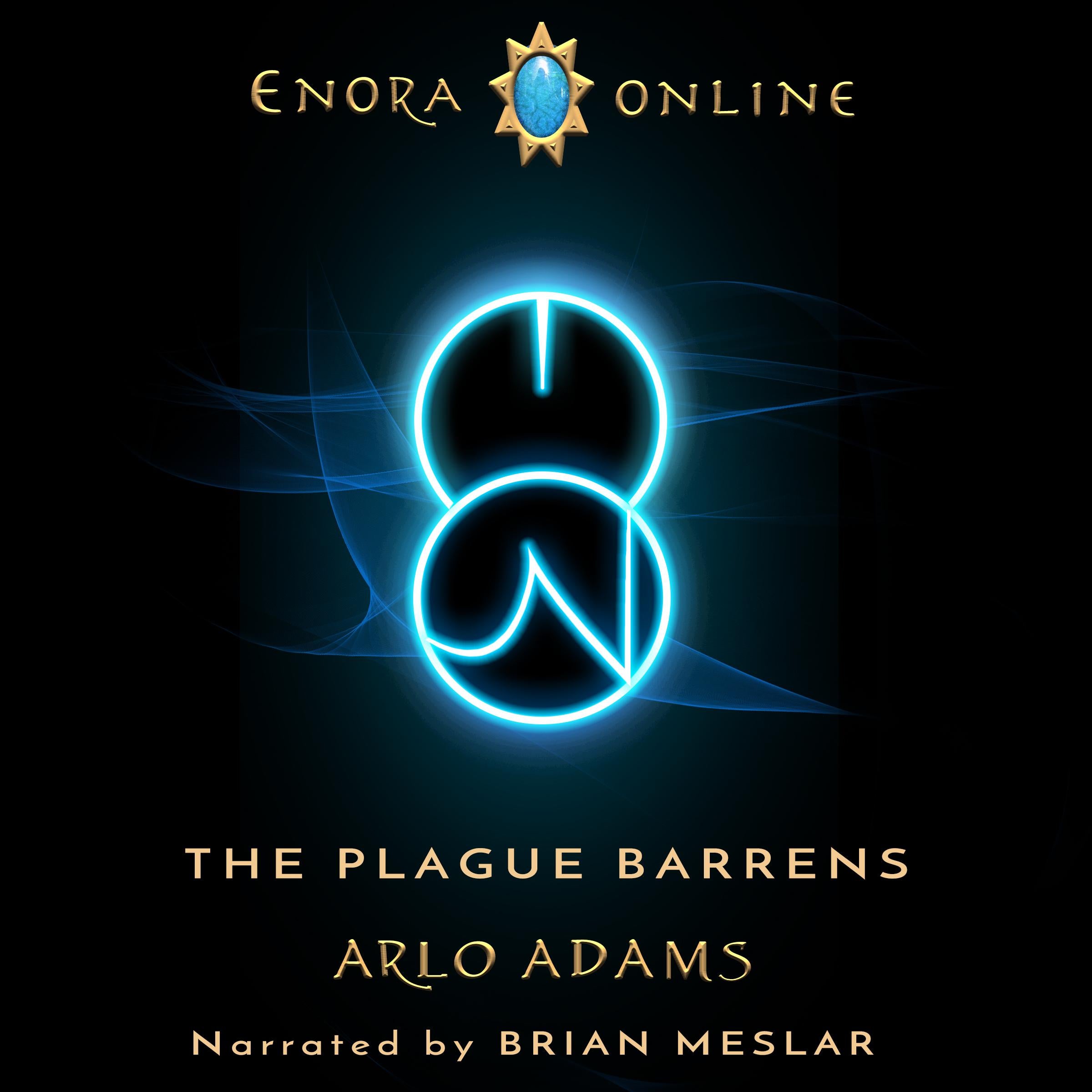 The Plague Barrens: A LitRPG GameLit Fantasy Adventure