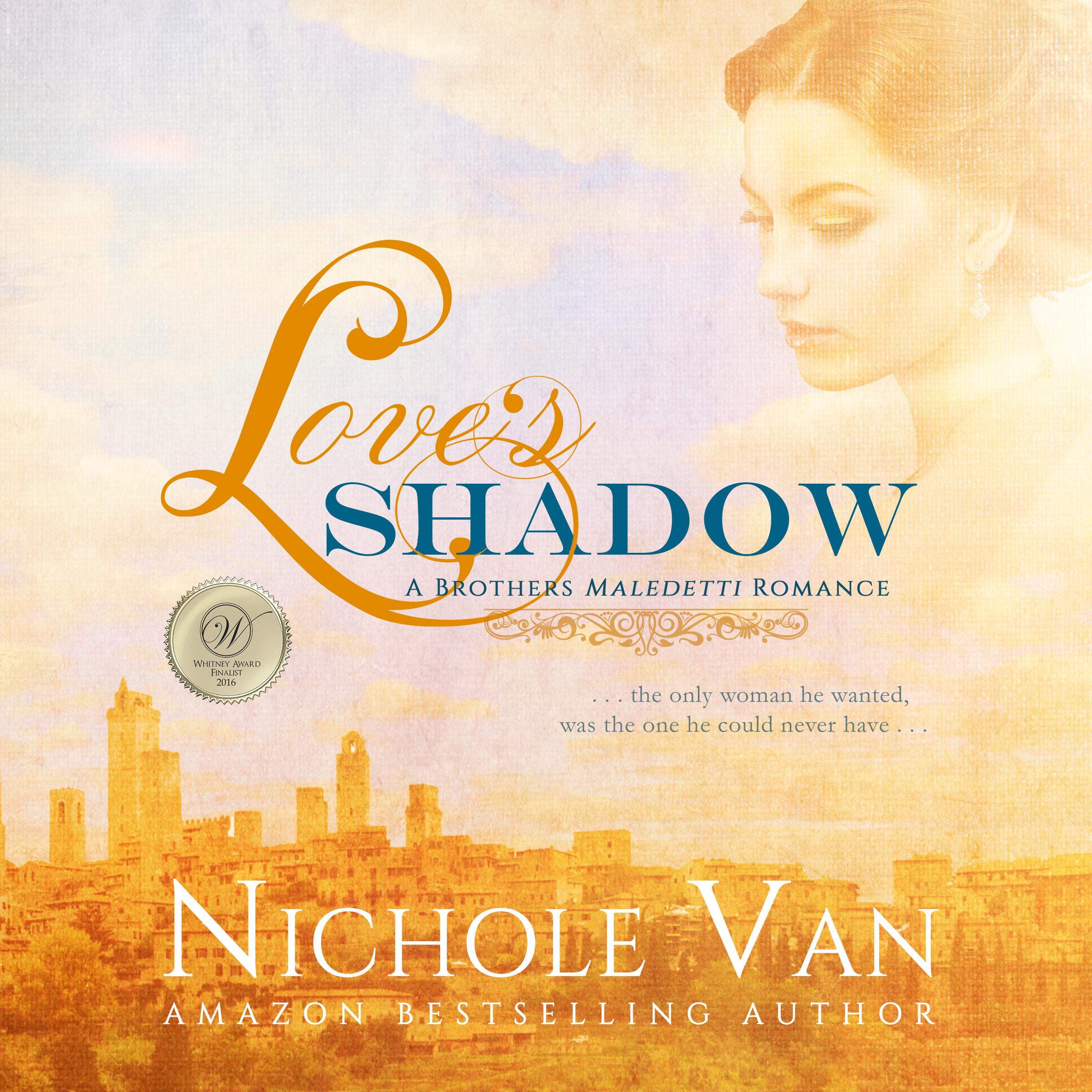 Love's Shadow