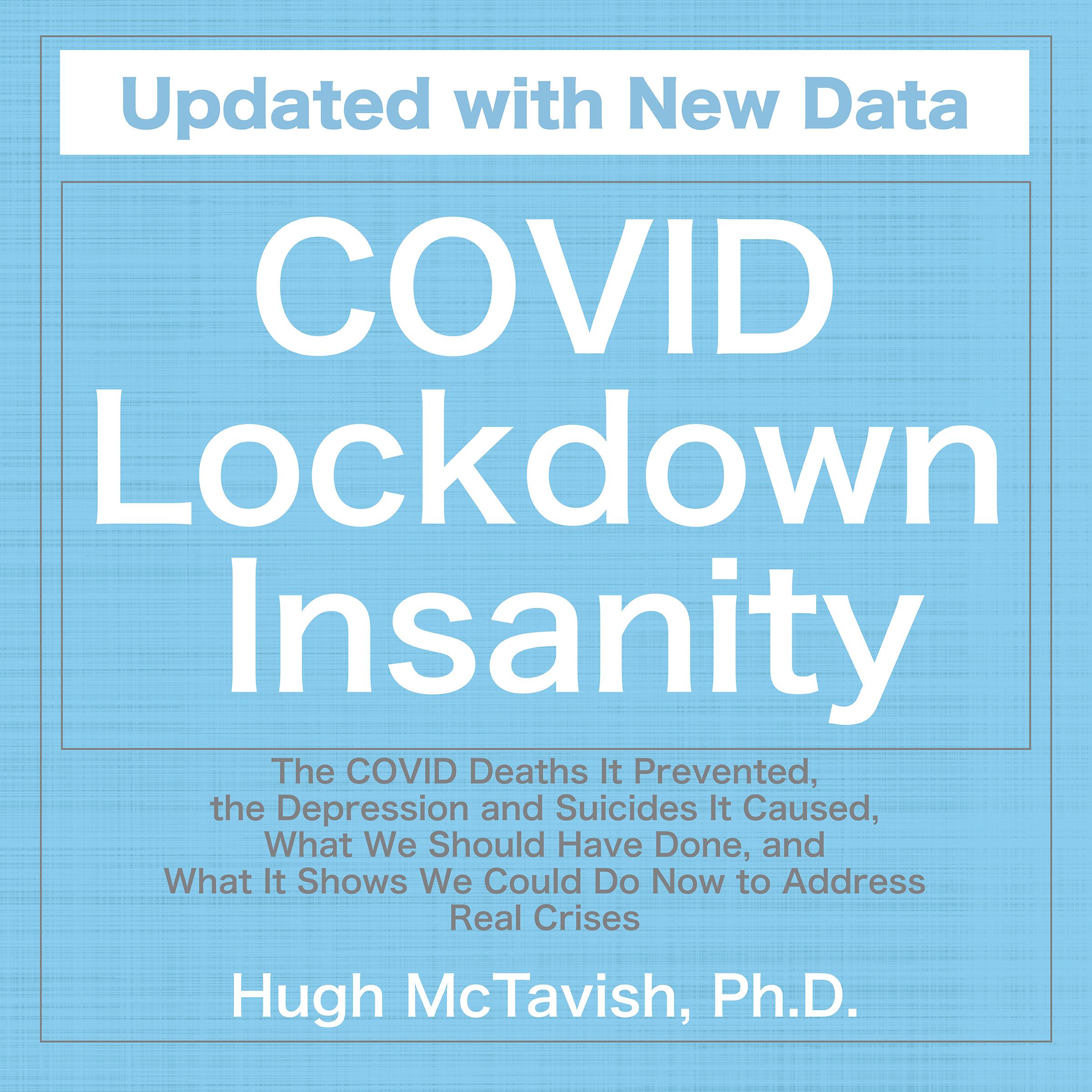 COVID Lockdown Insanity