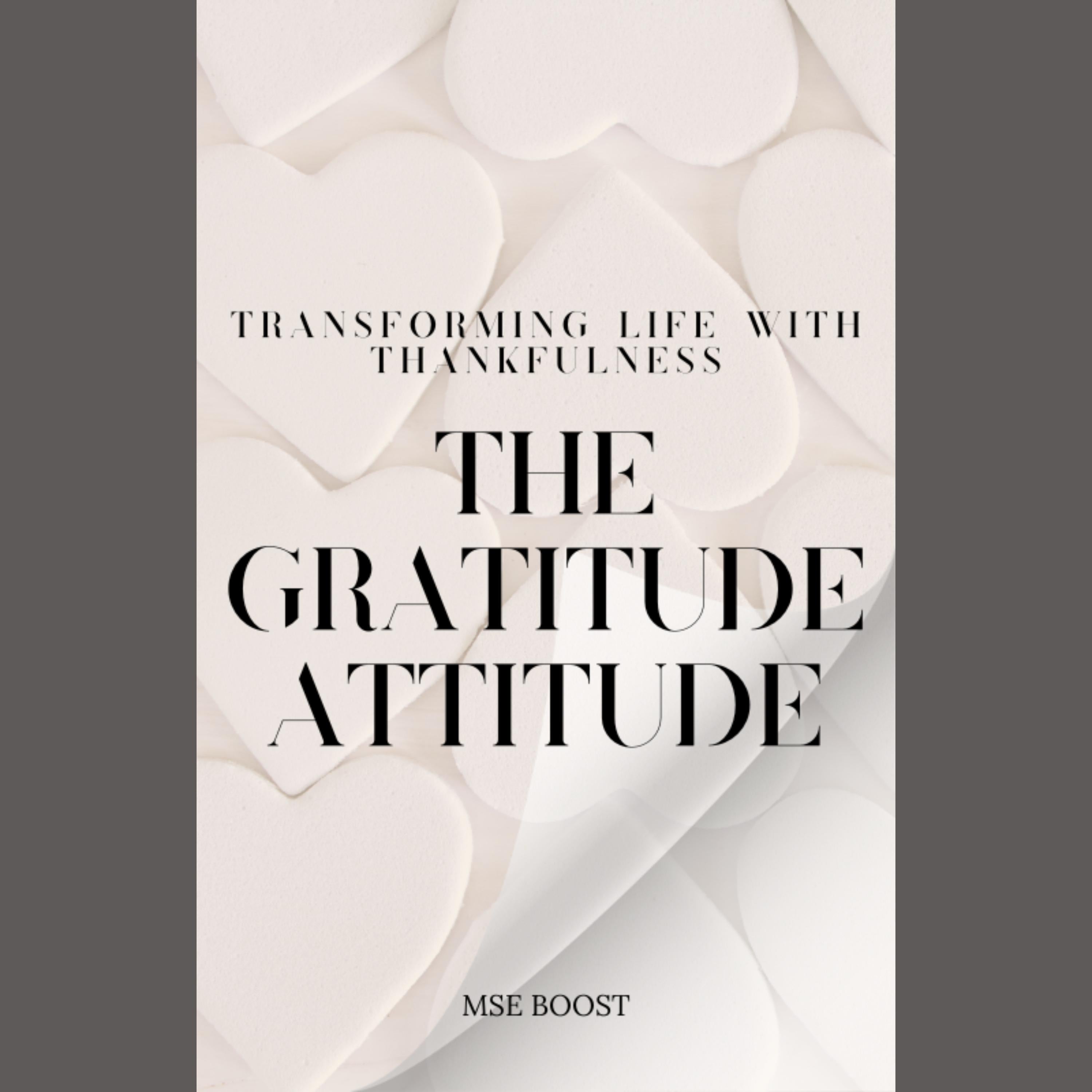 The Gratitude Attitude