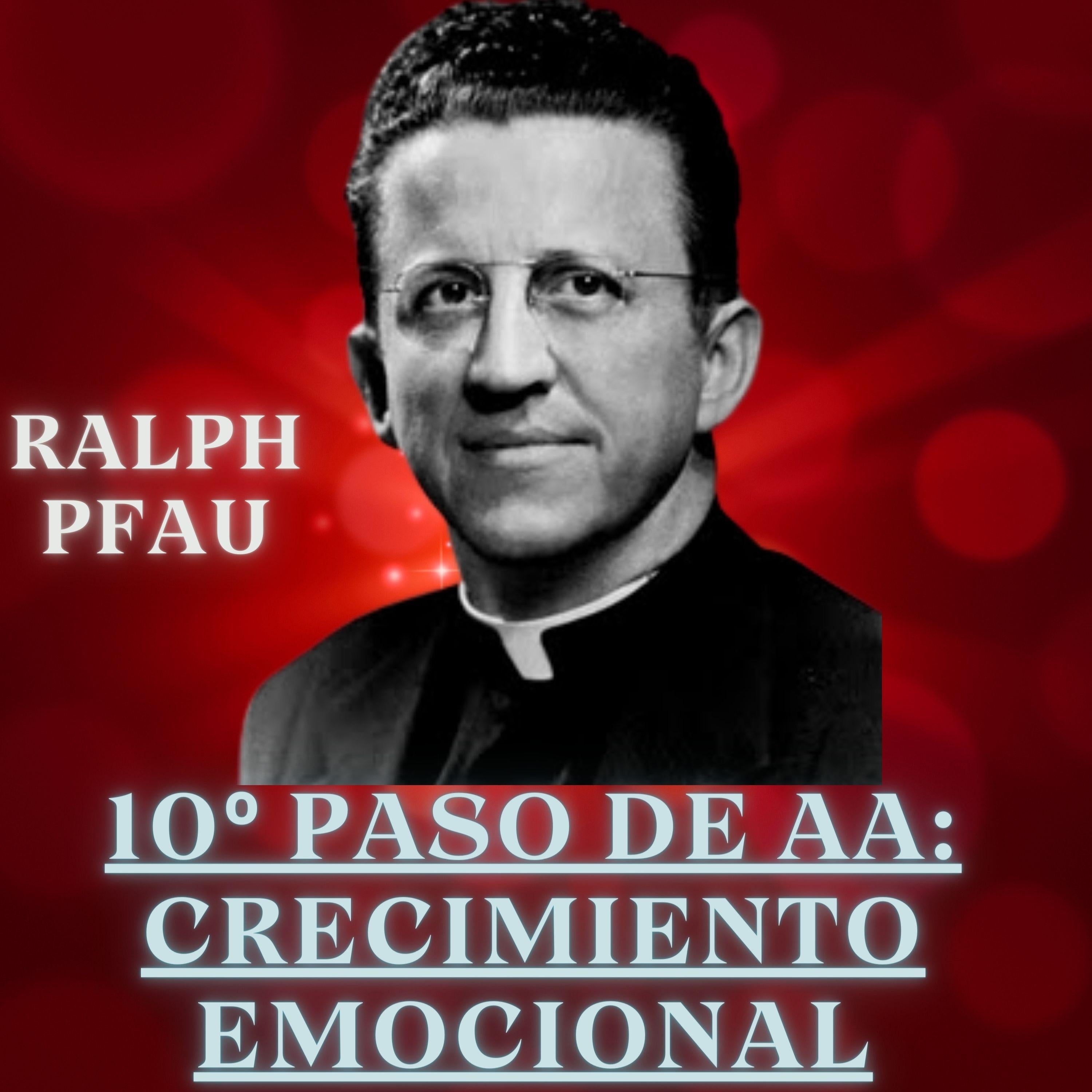 10º paso de AA: Crecimiento Emocional