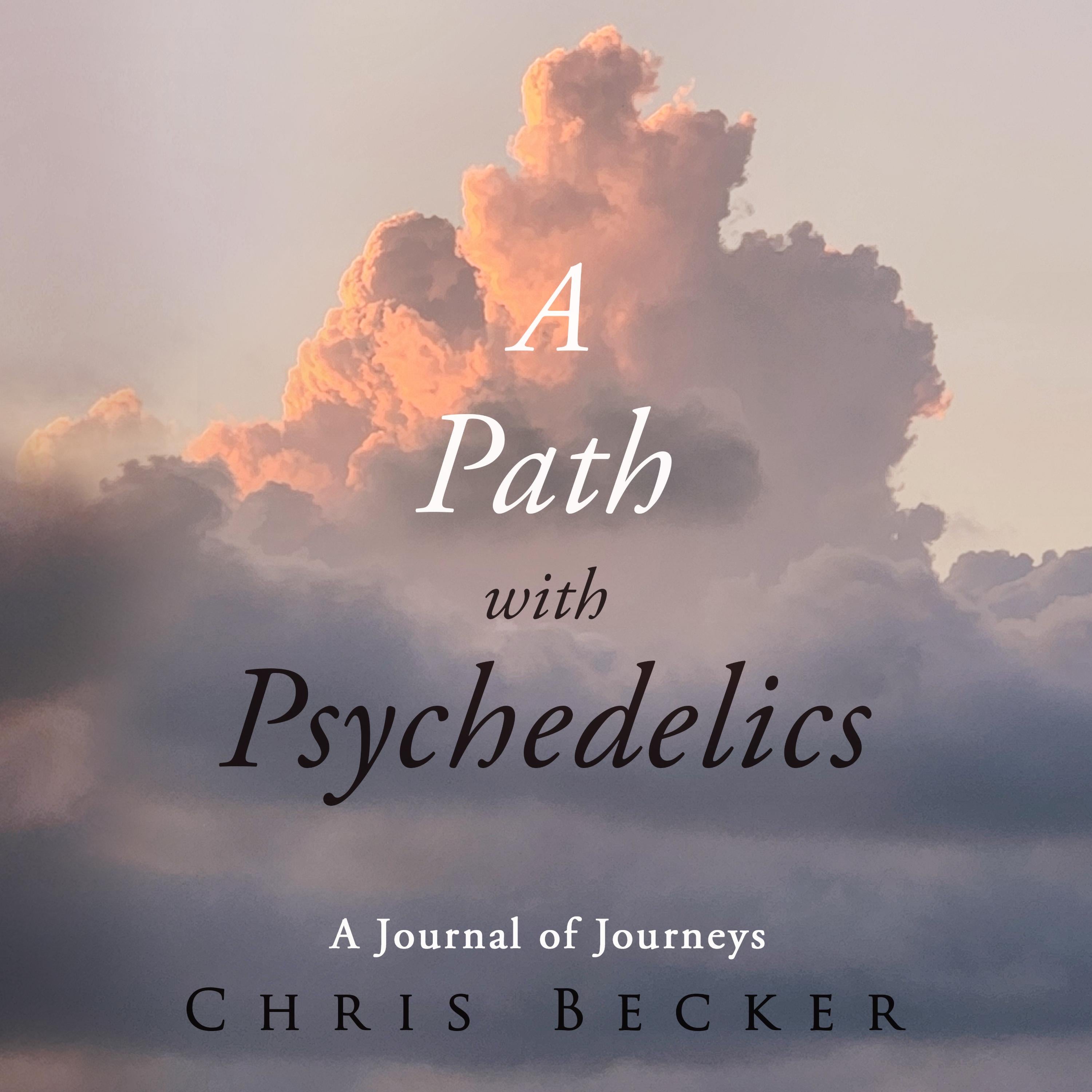 A Path with Psychedelics