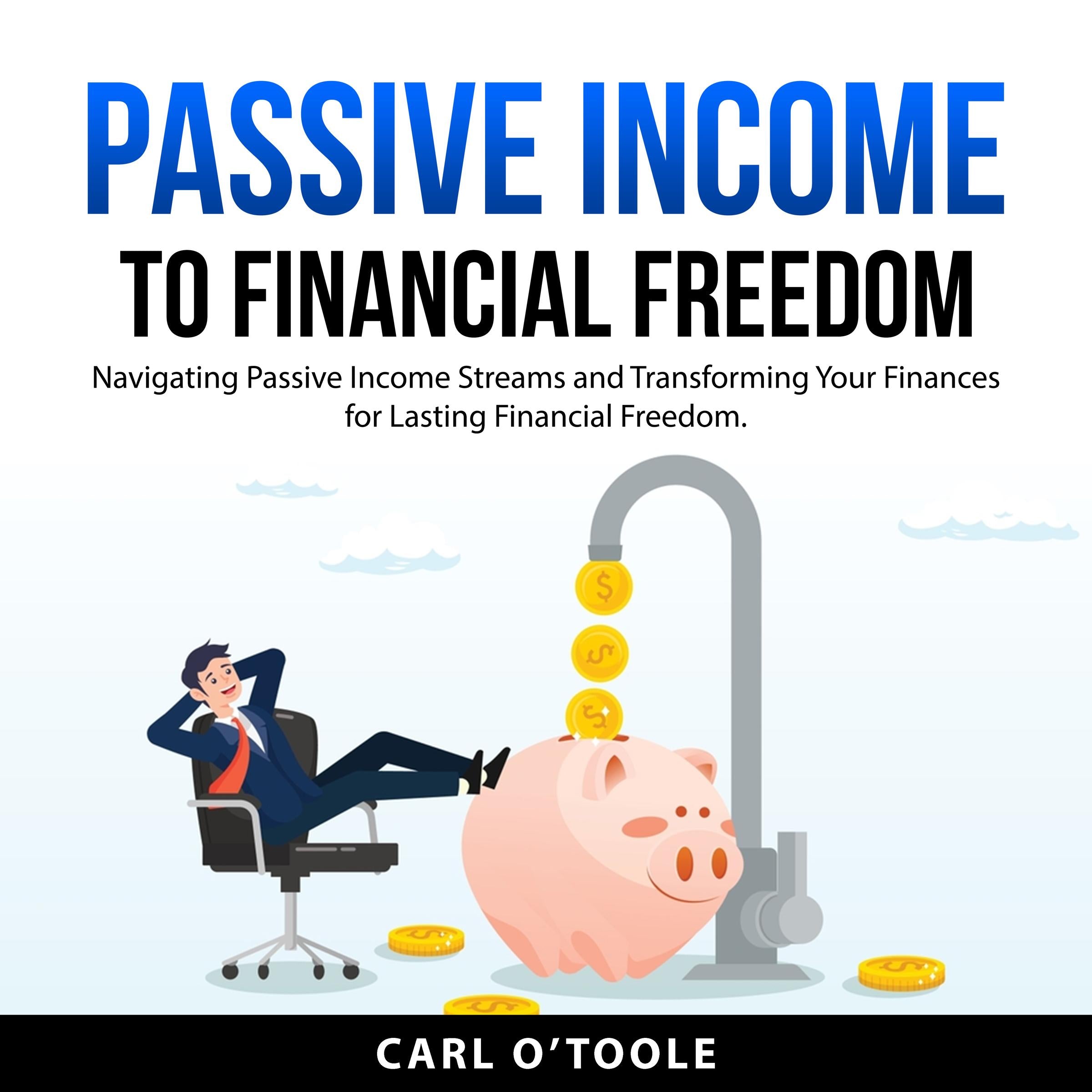 Passive Income to Financial Freedom