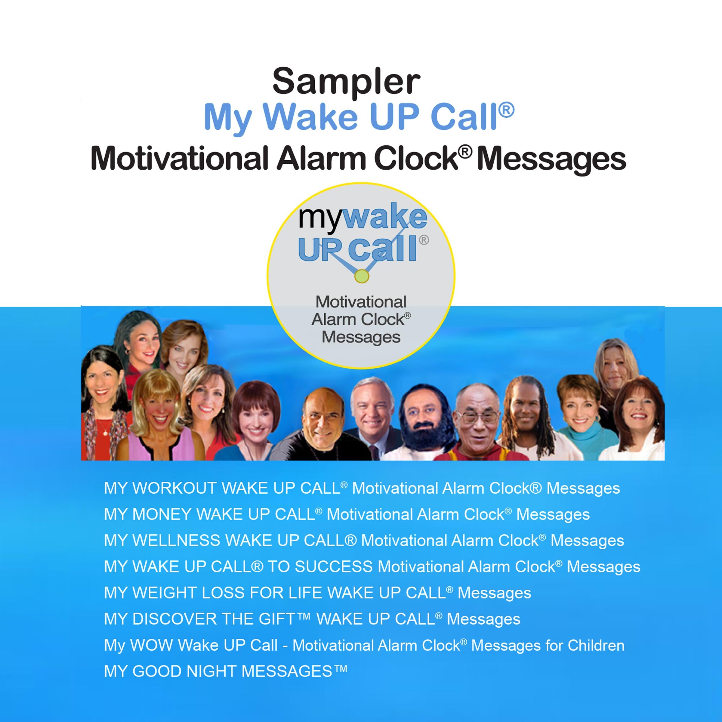 Sampler My Wake UP Call® Motivational Alarm Clock® Messages and My Good Night Messages ™