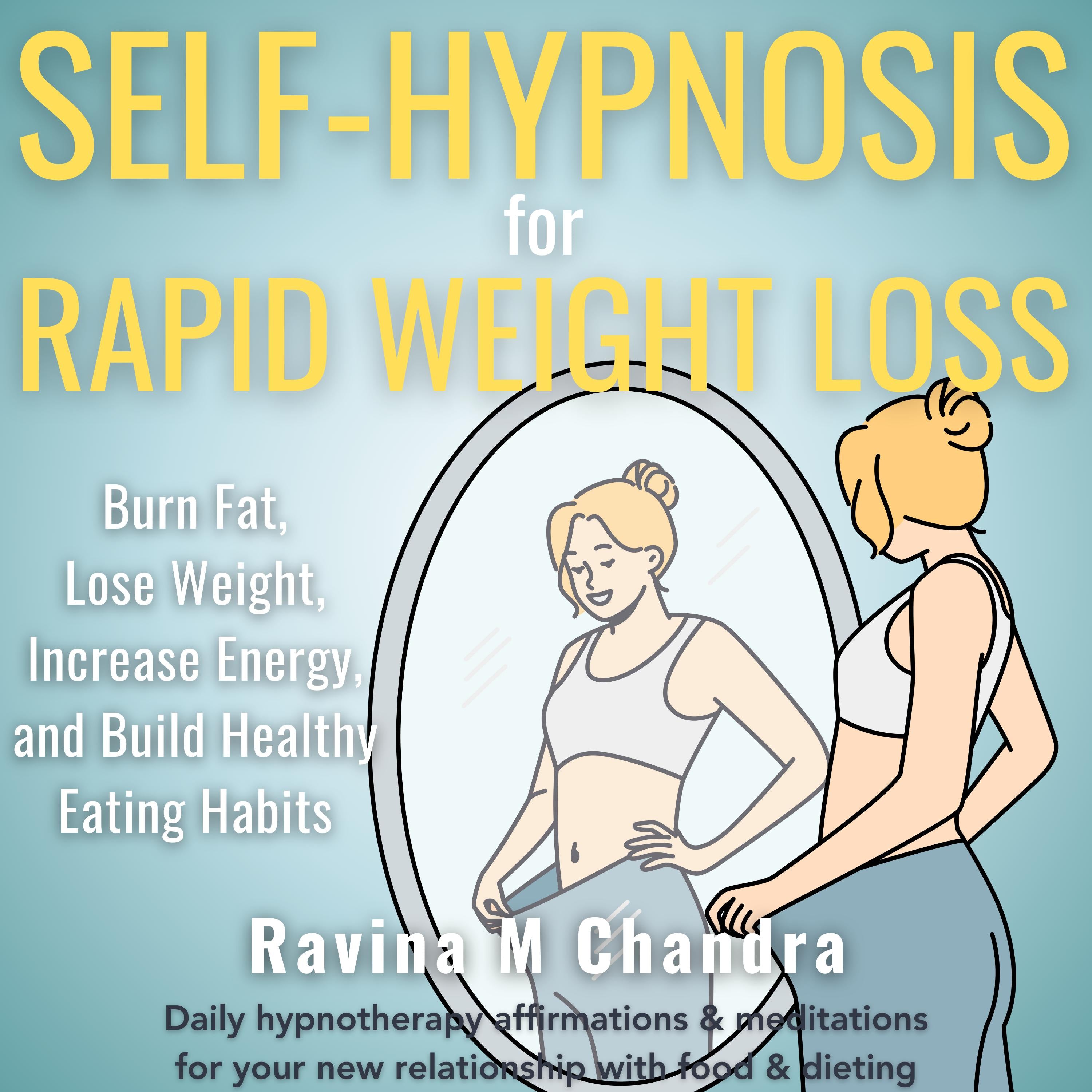 Self-Hypnosis for Rapid Weight Loss