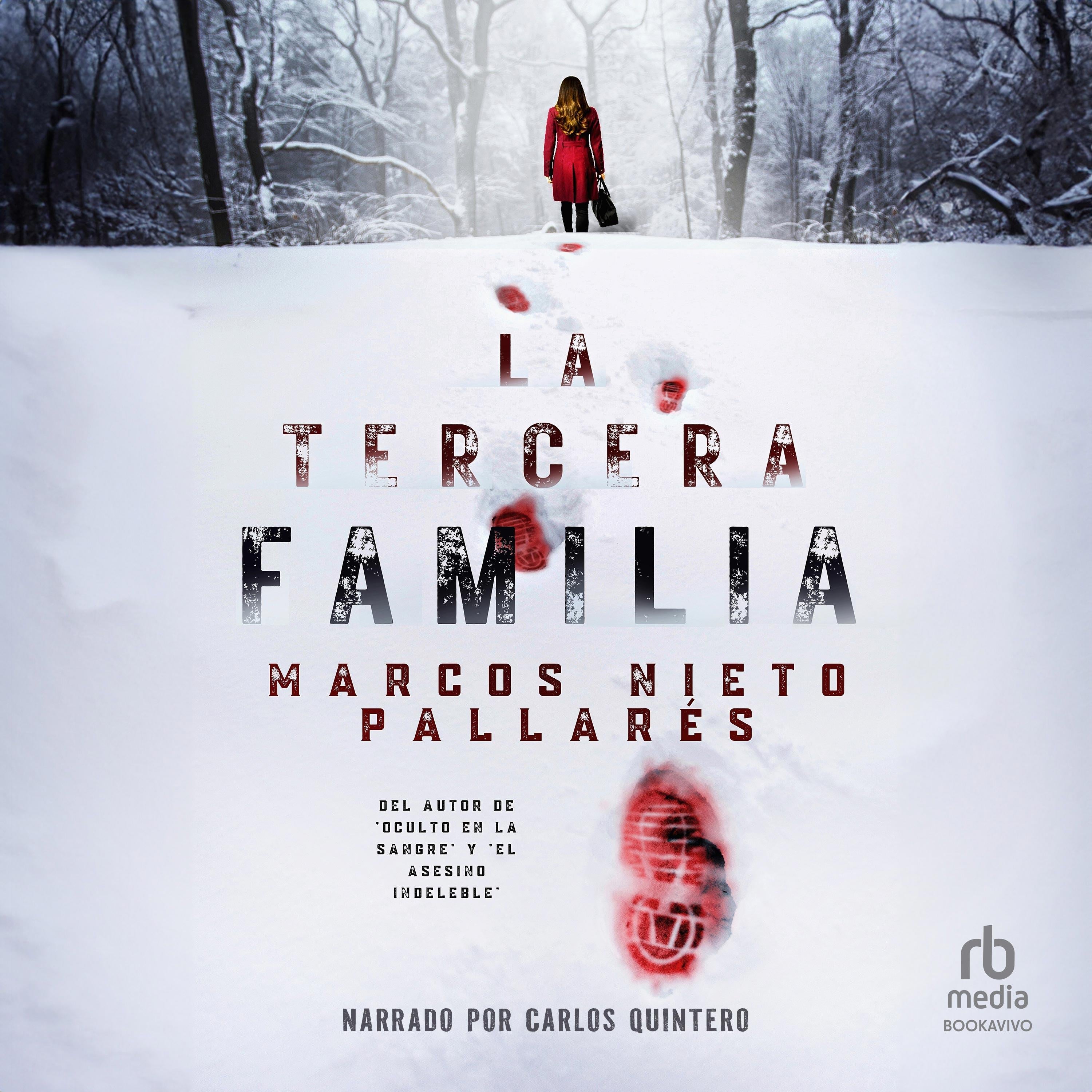 La tercera familia: Un thriller que hiela la sangre