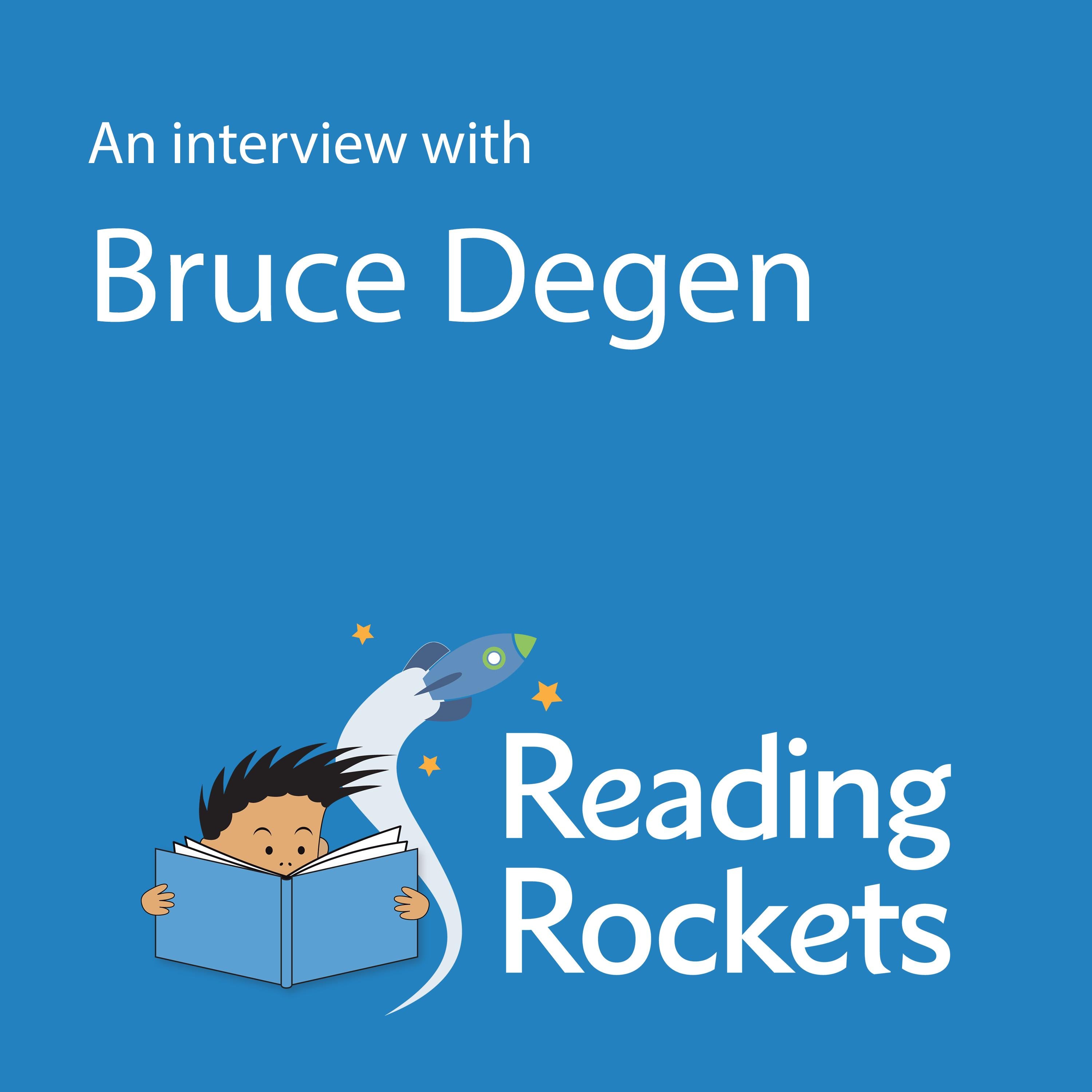 An Interview With Bruce Degen