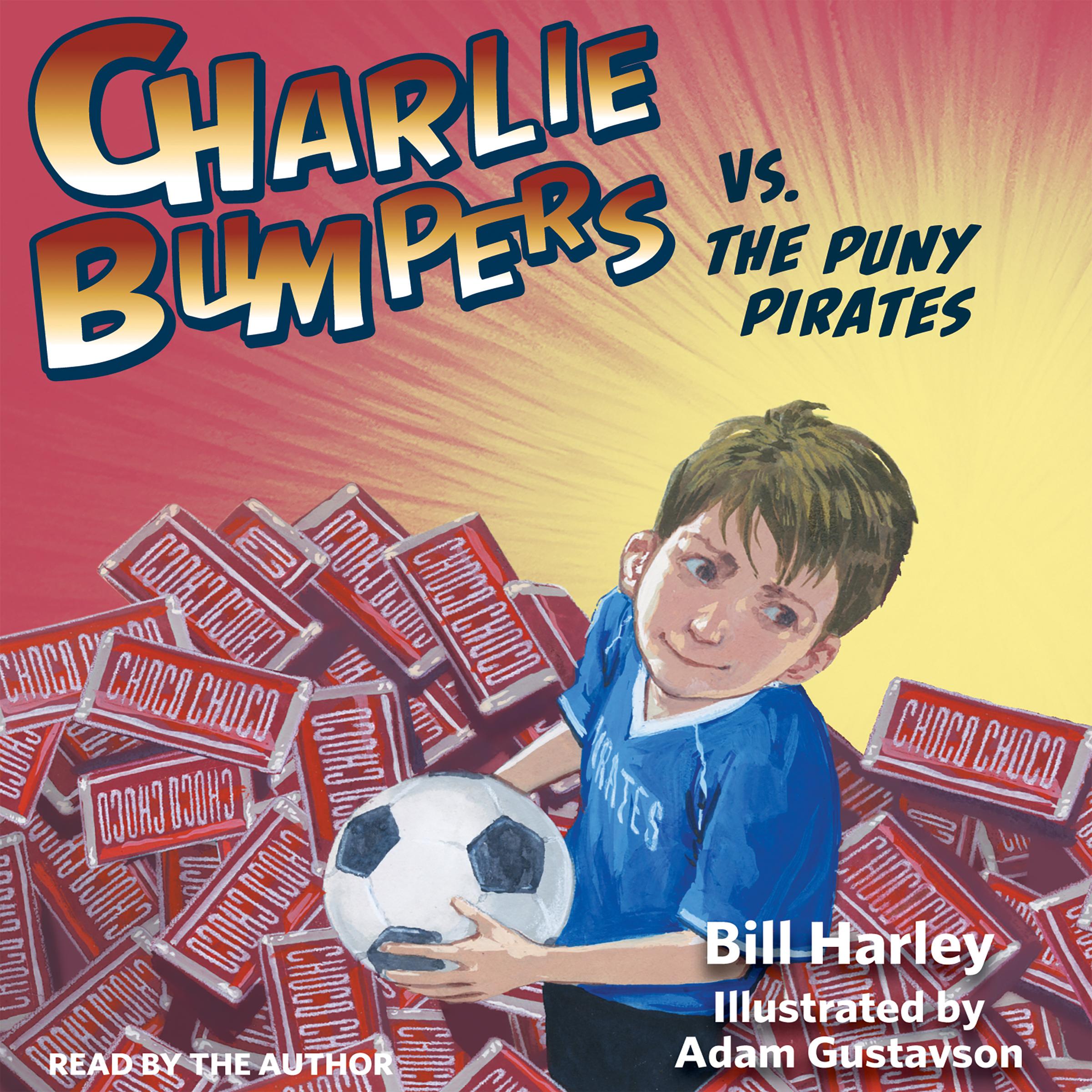 Charlie Bumpers vs. the Puny Pirates