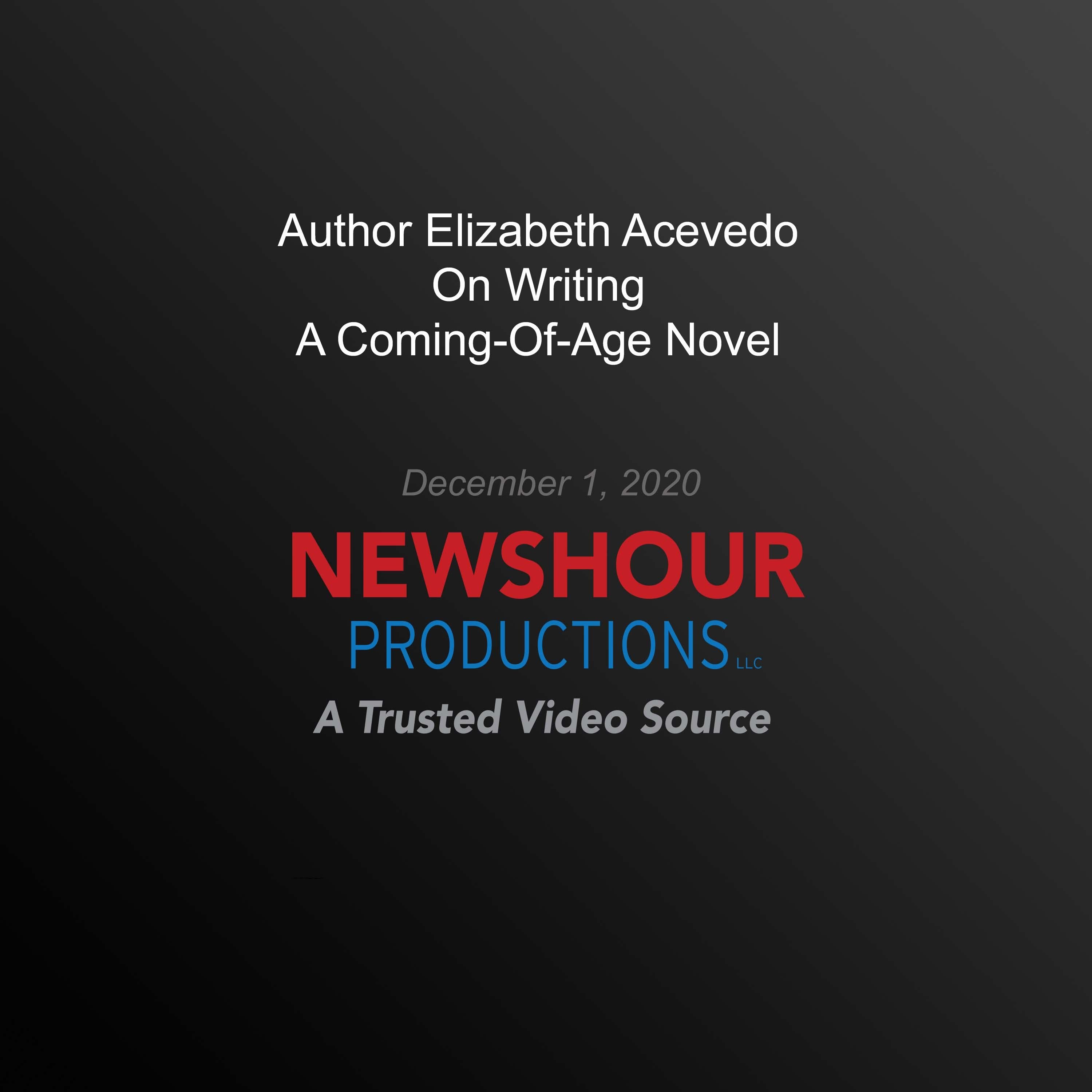 Author Elizabeth Acevedo On Writing A Coming-Of-Age Novel