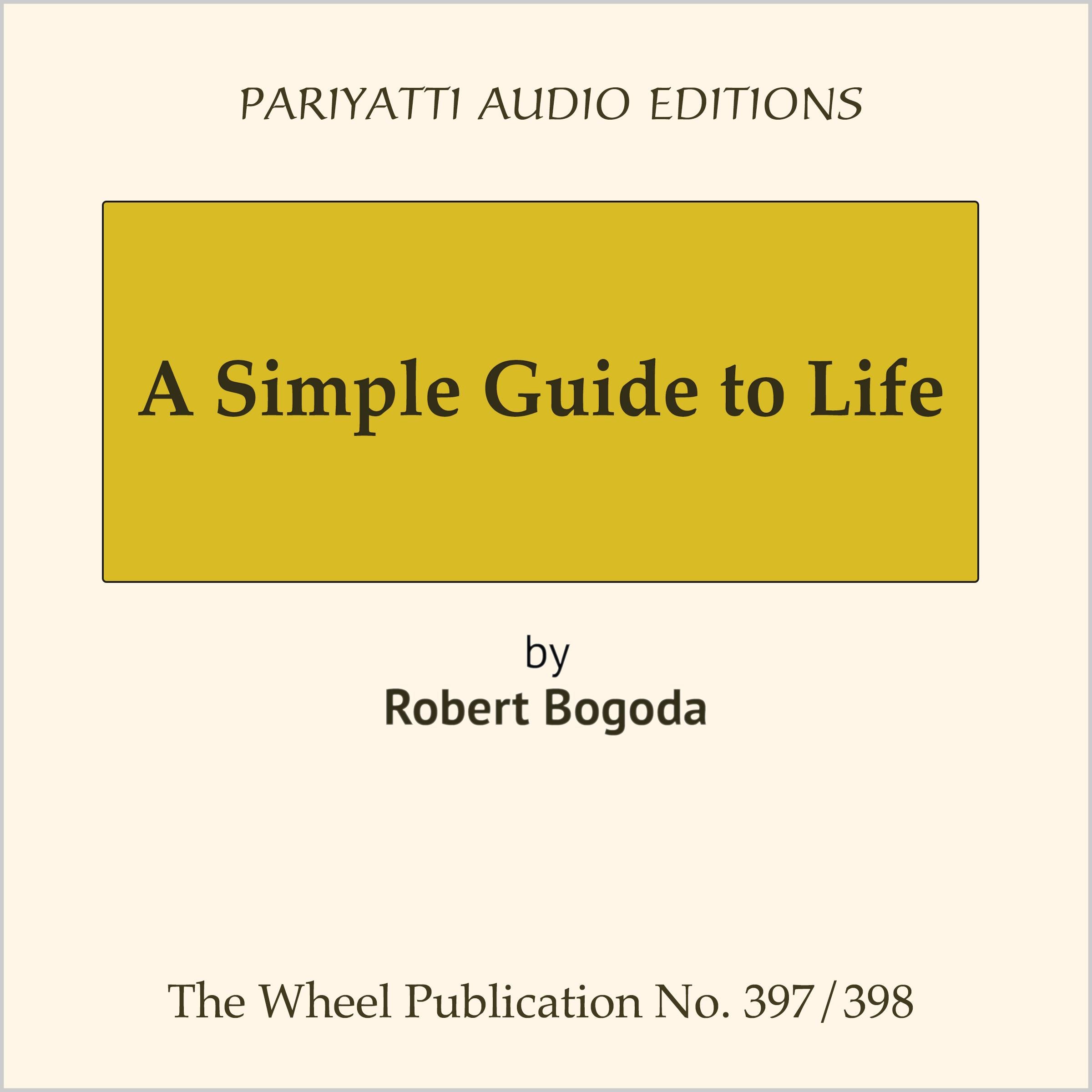 A Simple Guide to Life