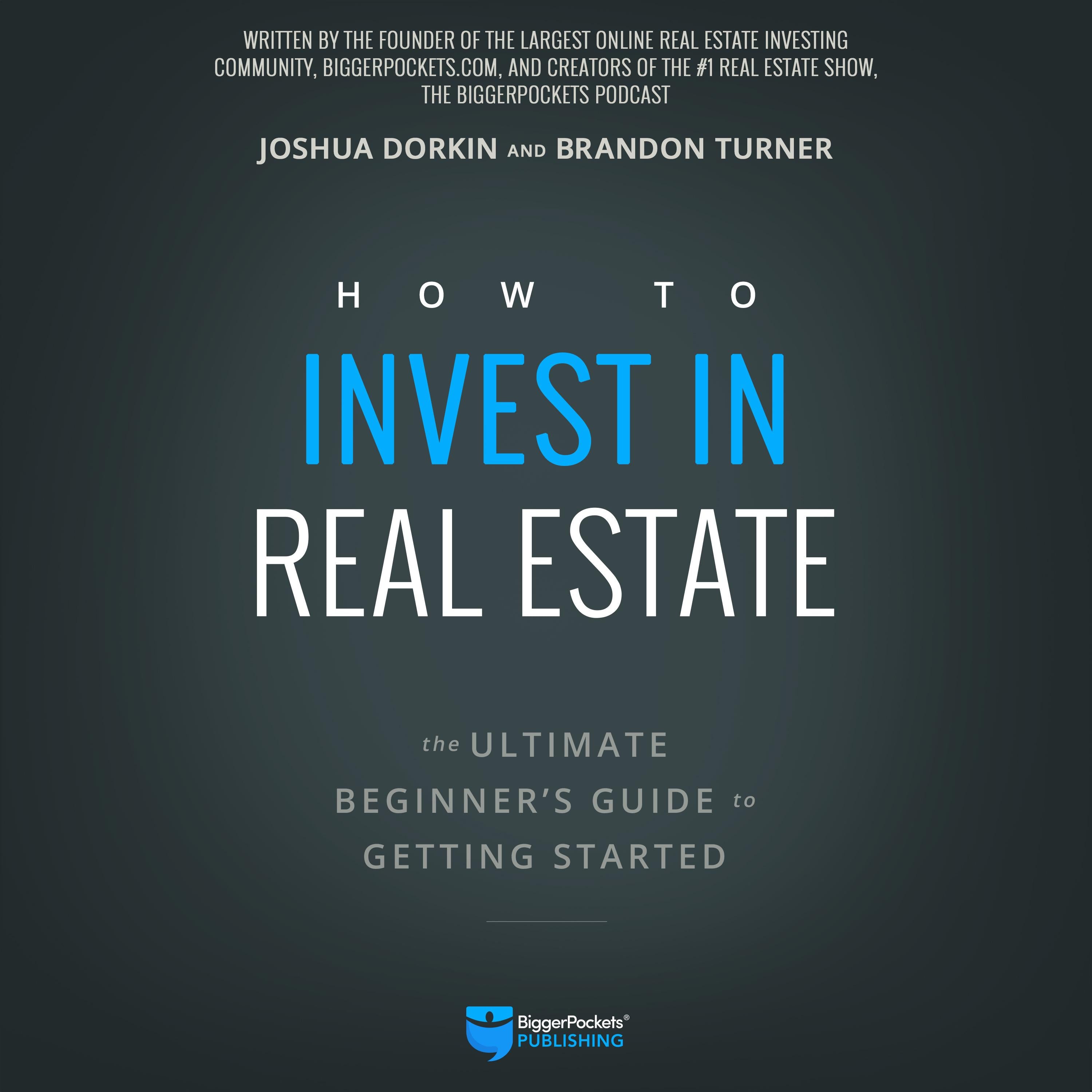 How to Invest in Real Estate