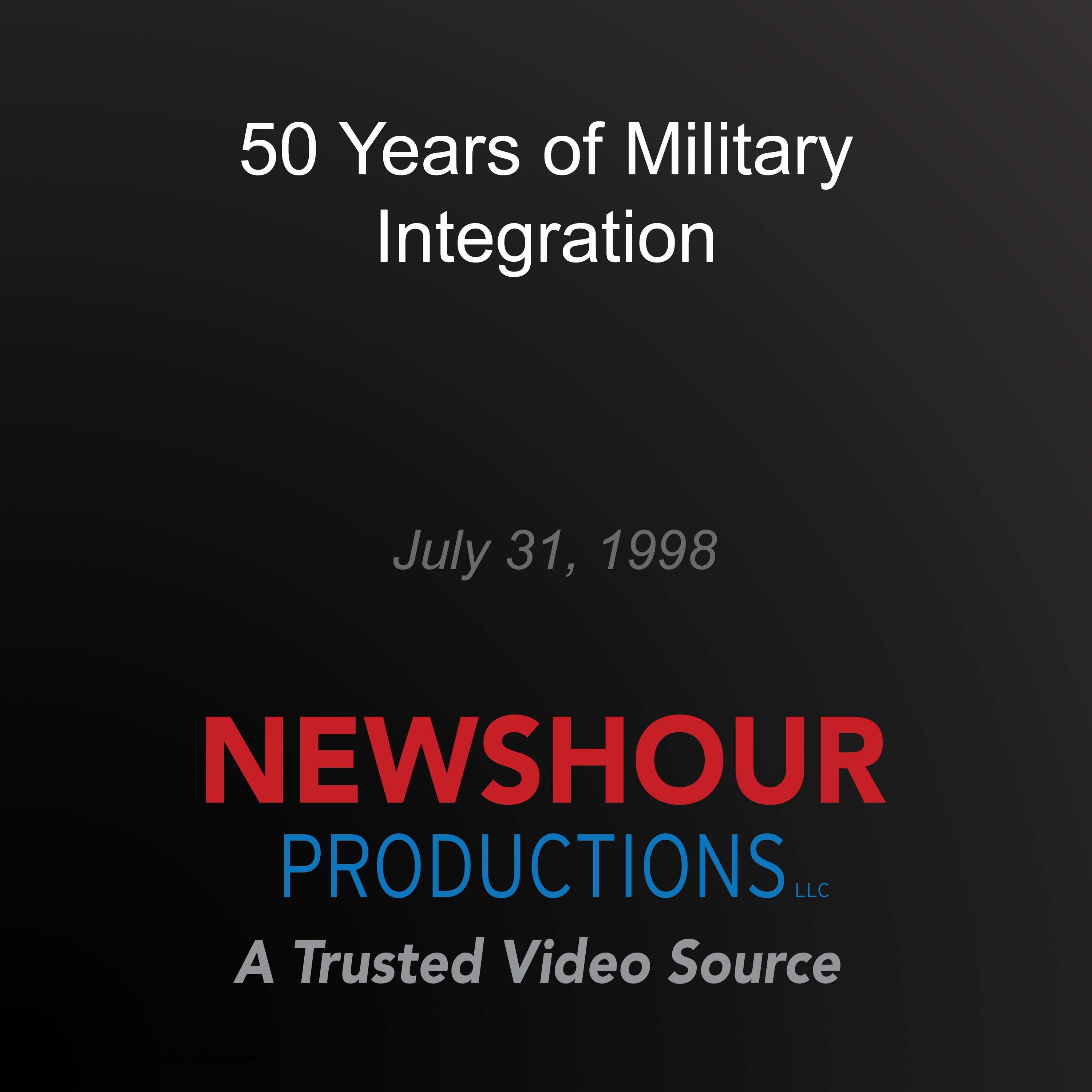 50 Years of Military Integration