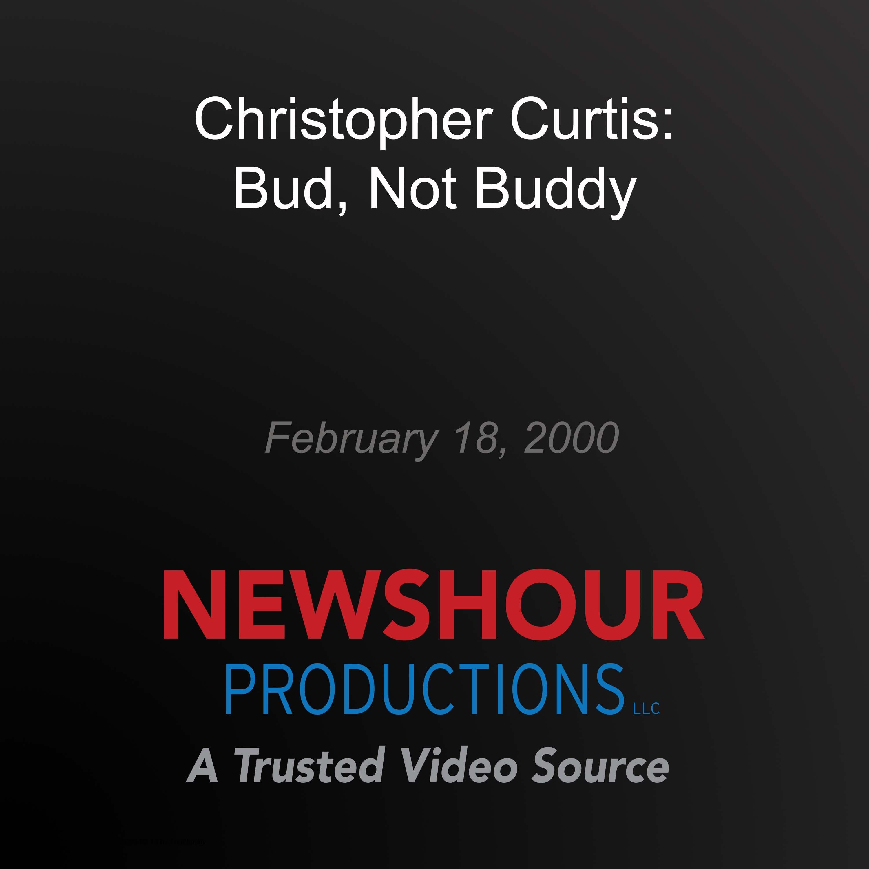 Christopher Curtis: Bud, Not Buddy