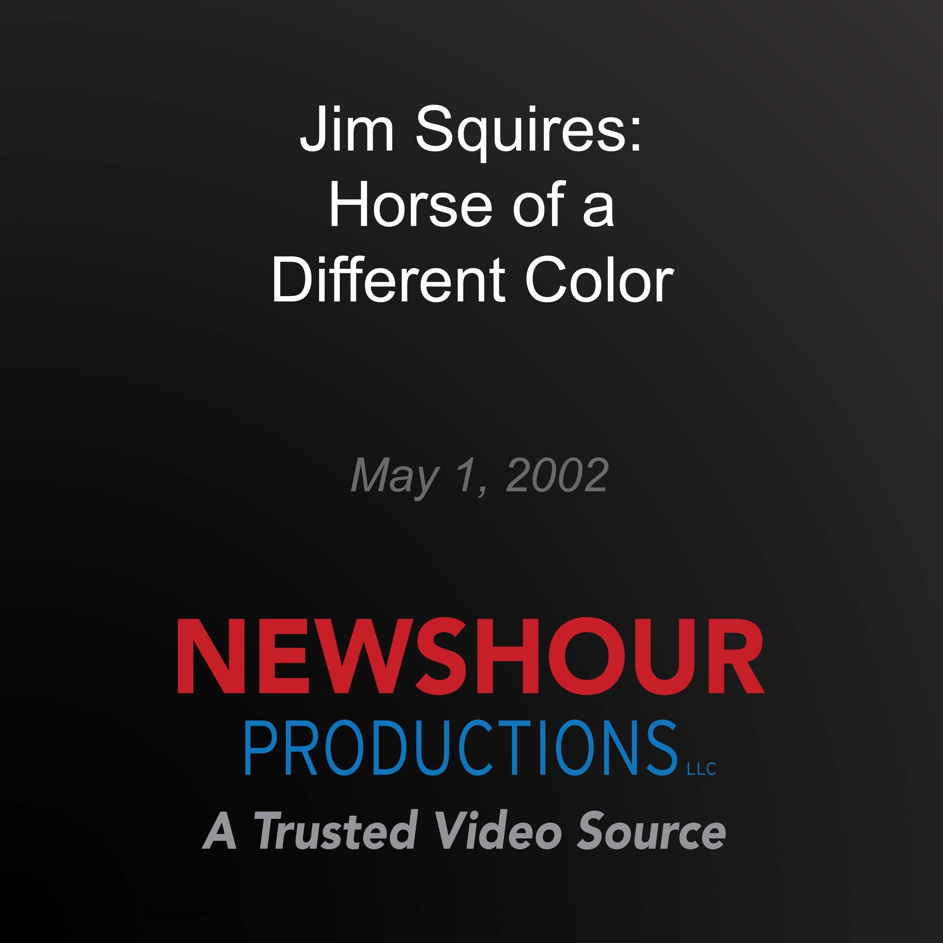 Jim Squires: Horse of a Different Color