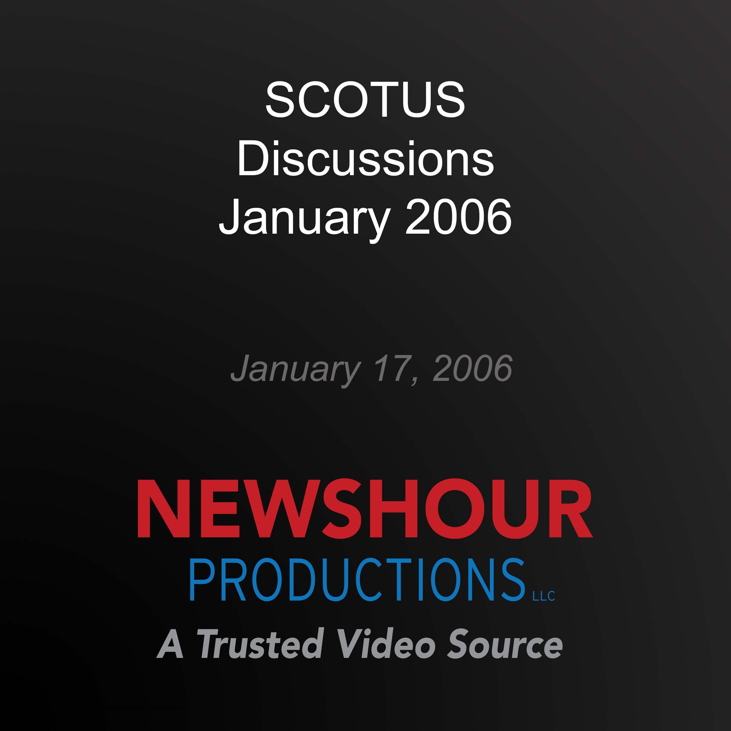 SCOTUS Discussions January 2006