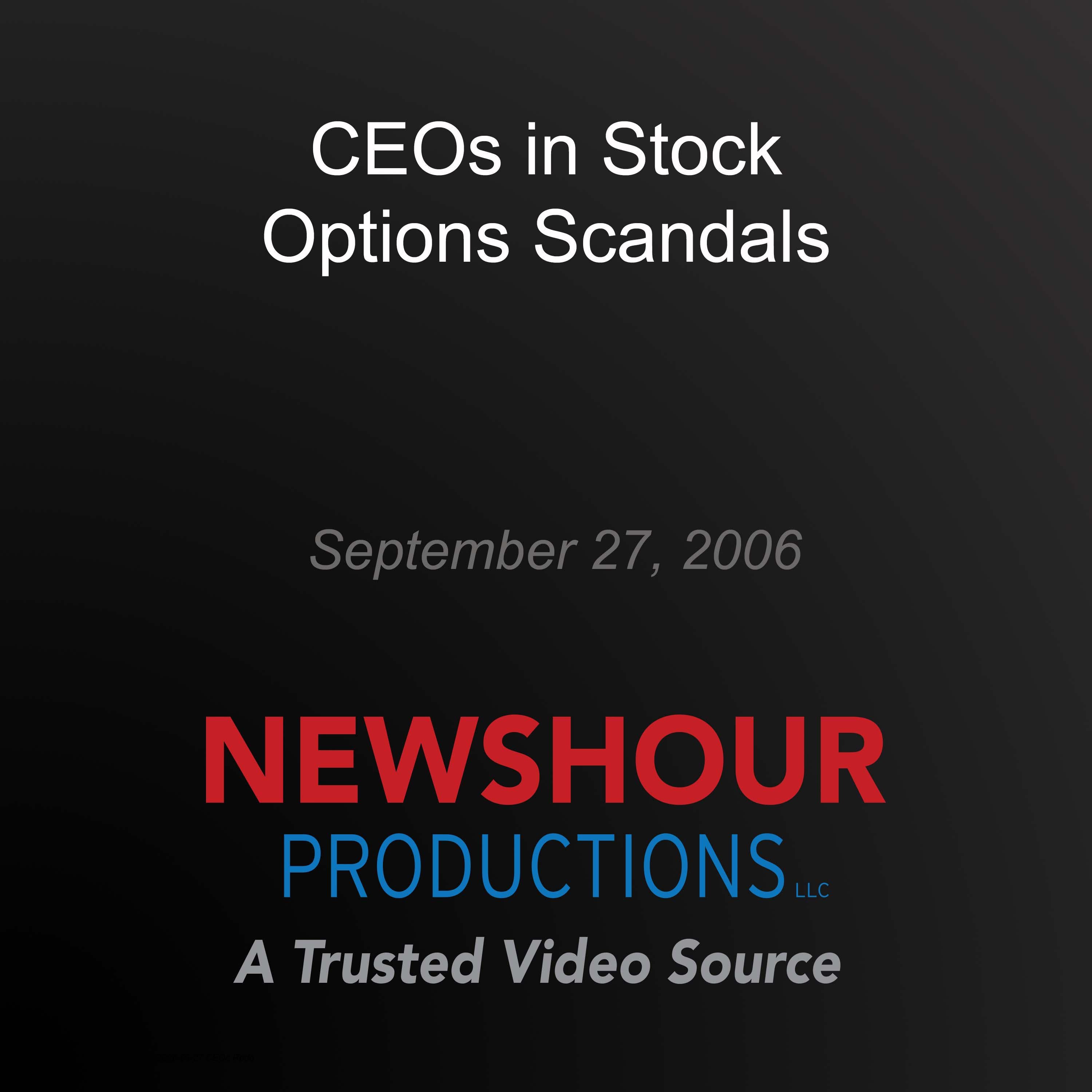 CEOs in Stock Options Scandals