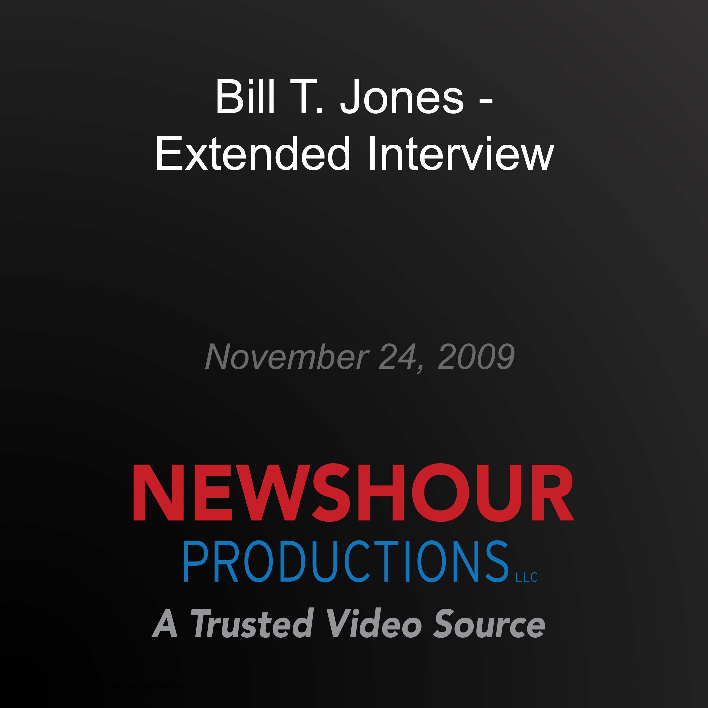 Bill T. Jones - Extended Interview