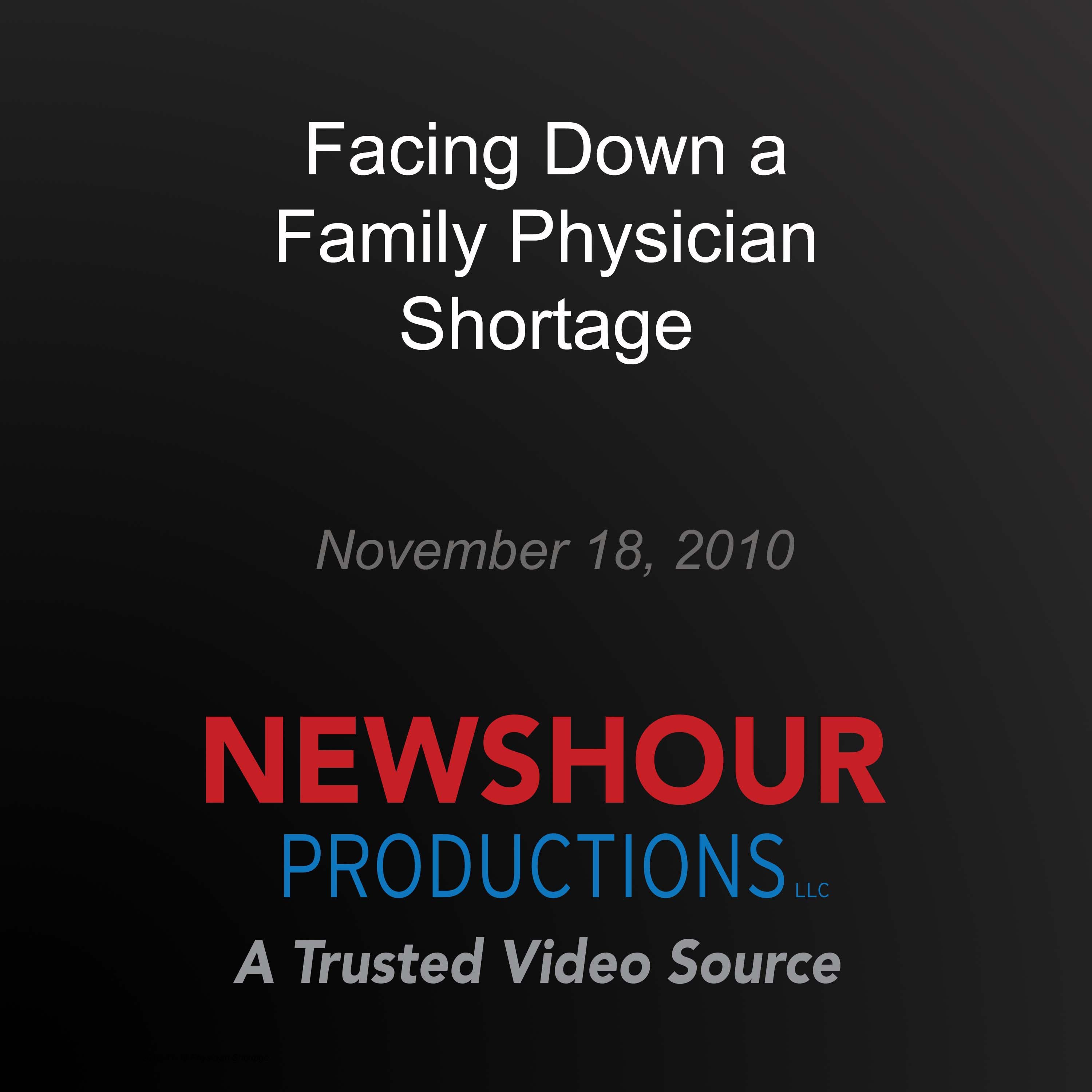Facing Down a Family Physician Shortage